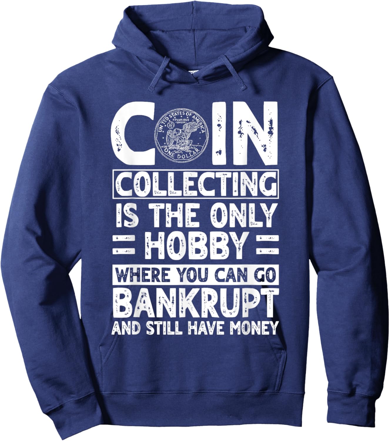 Coin Collector Numismatist Hobby Money Enthusiast Numismatic Hoodie - Hoodie | Navy