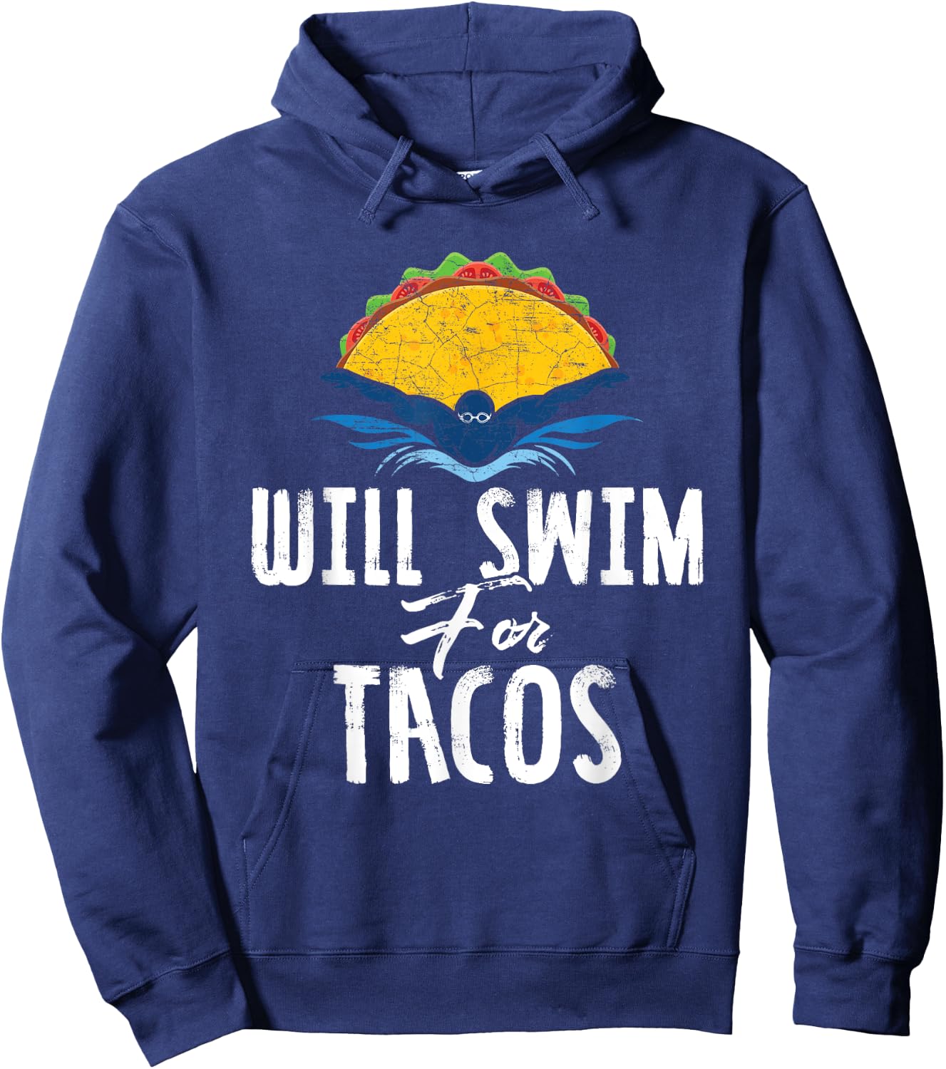 Swimmer Will Swim for Tacos Swimming Taco Lovers Gift Hoodie - Hoodie | Navy