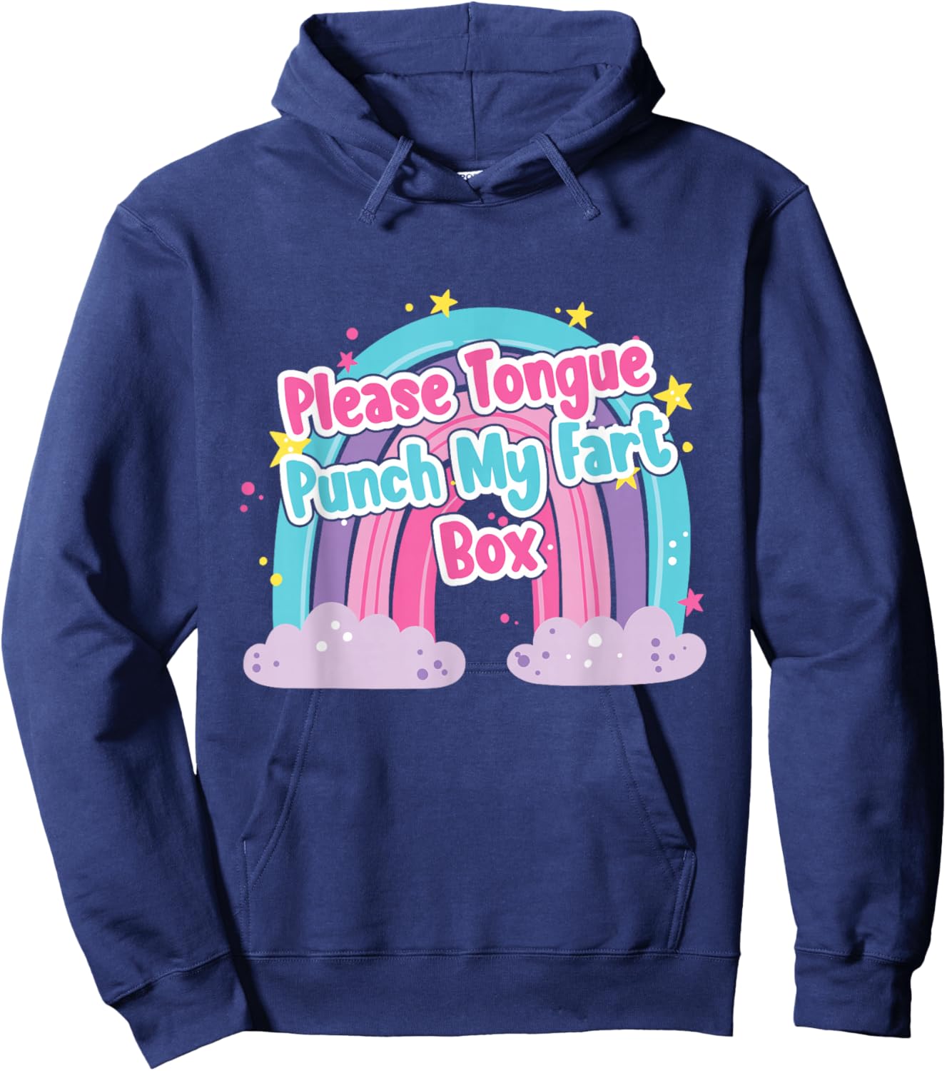 Please Tongue Punch My Fart Box Adult Humour Inappropriate Hoodie - Hoodie | Navy