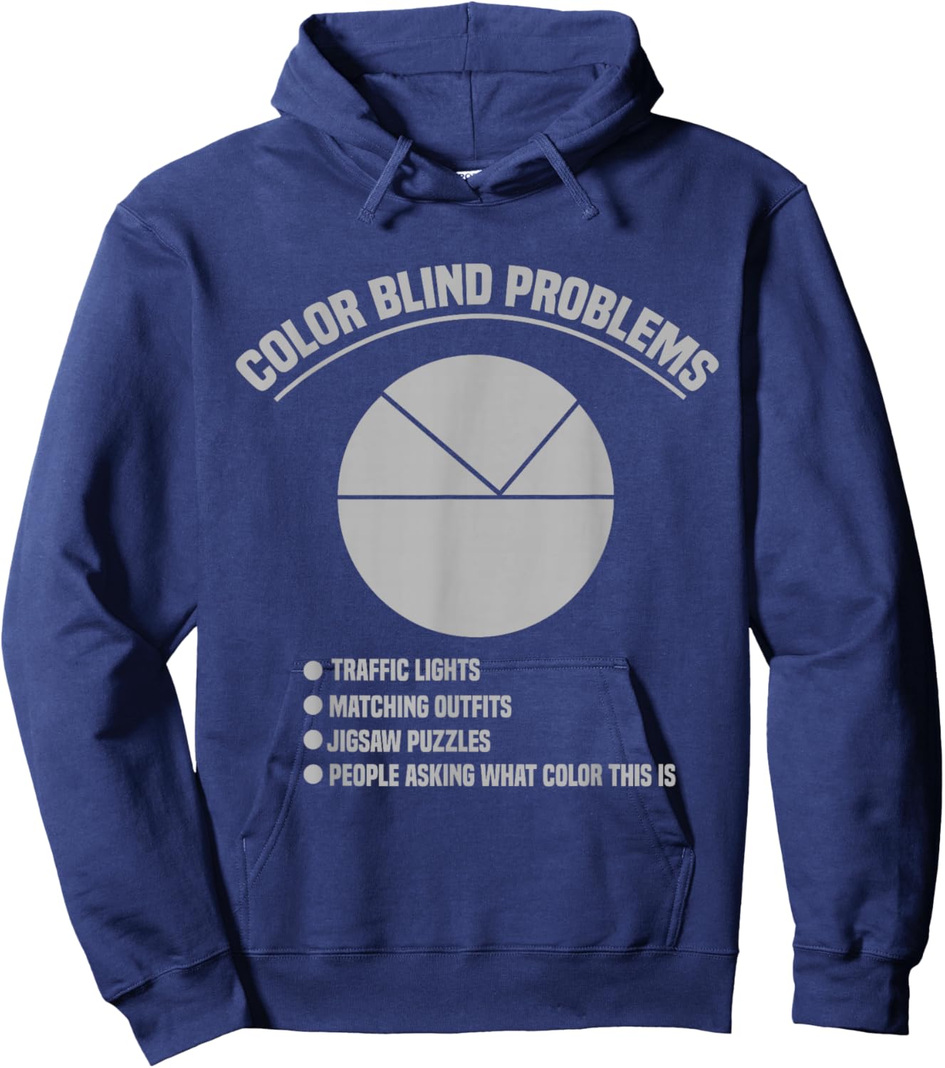 Color Blind Problems Pie Chart Funny Colorblind Joke Hoodie - Hoodie | Navy