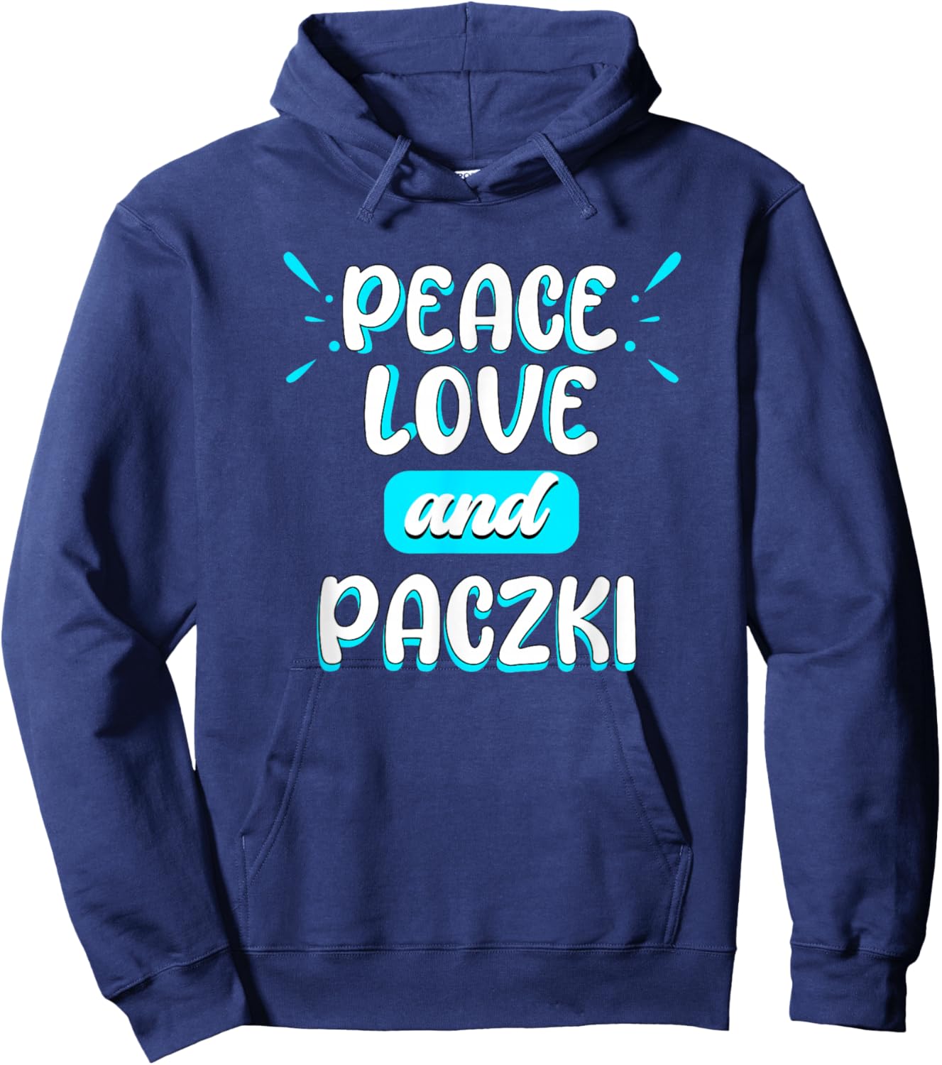 Peace Love and Paczki Peace Sign Donut Polish Food Doughnut Hoodie - Hoodie | Navy