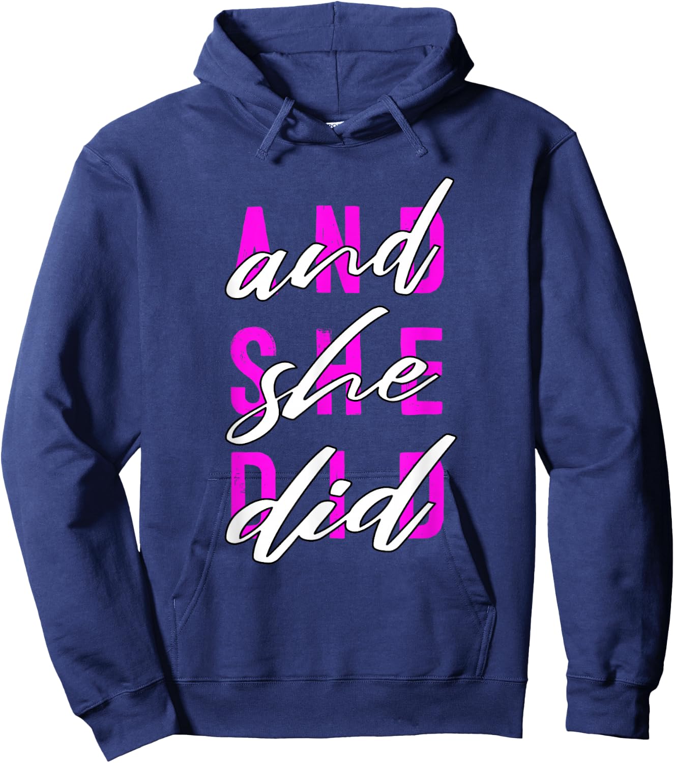 Pink Color and She Did Pink Graphic Hoodie - Hoodie | Navy