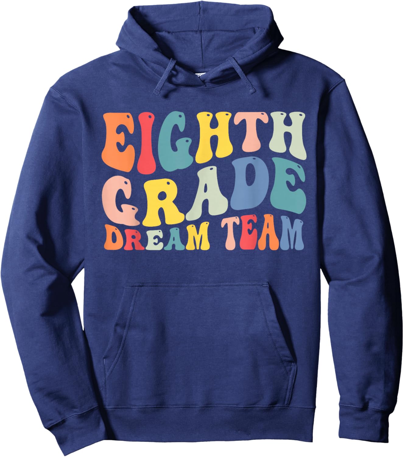 8th Grade Dream Team Teachers Boys Kids Retro Back To School Hoodie - Hoodie | Navy