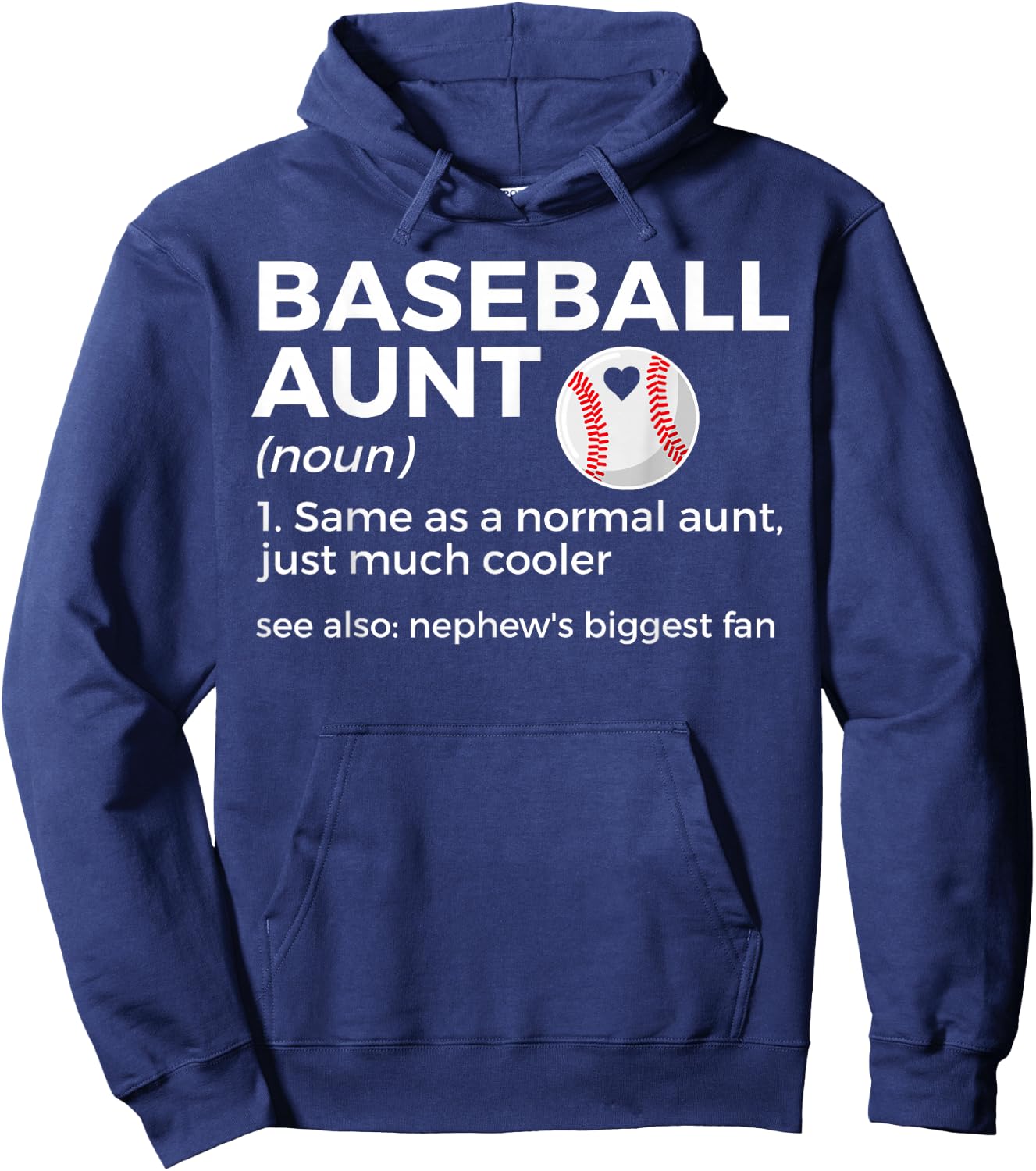 Funny Baseball Aunt Definition Nephew's Biggest Fan Hoodie - Hoodie | Navy