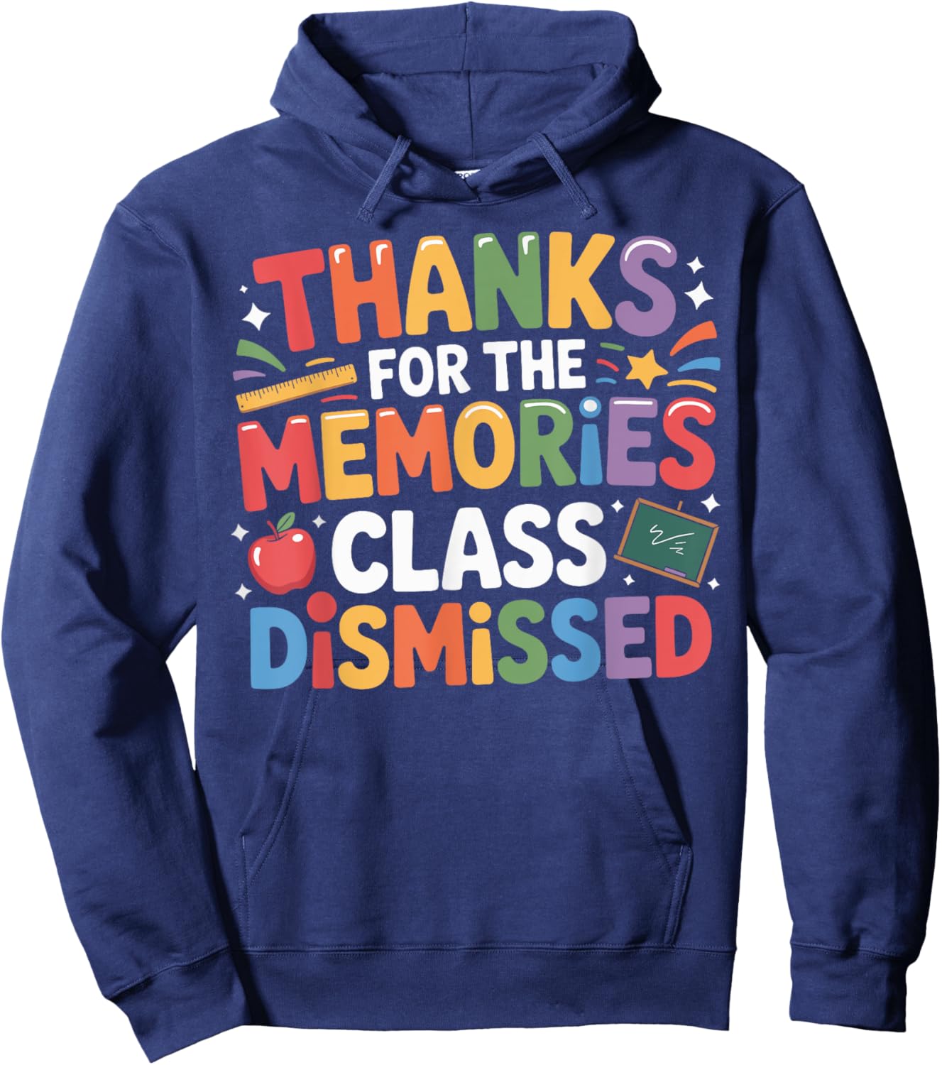 Class Dismissed Shirt Last Day of School Teacher Hoodie - Hoodie | Navy