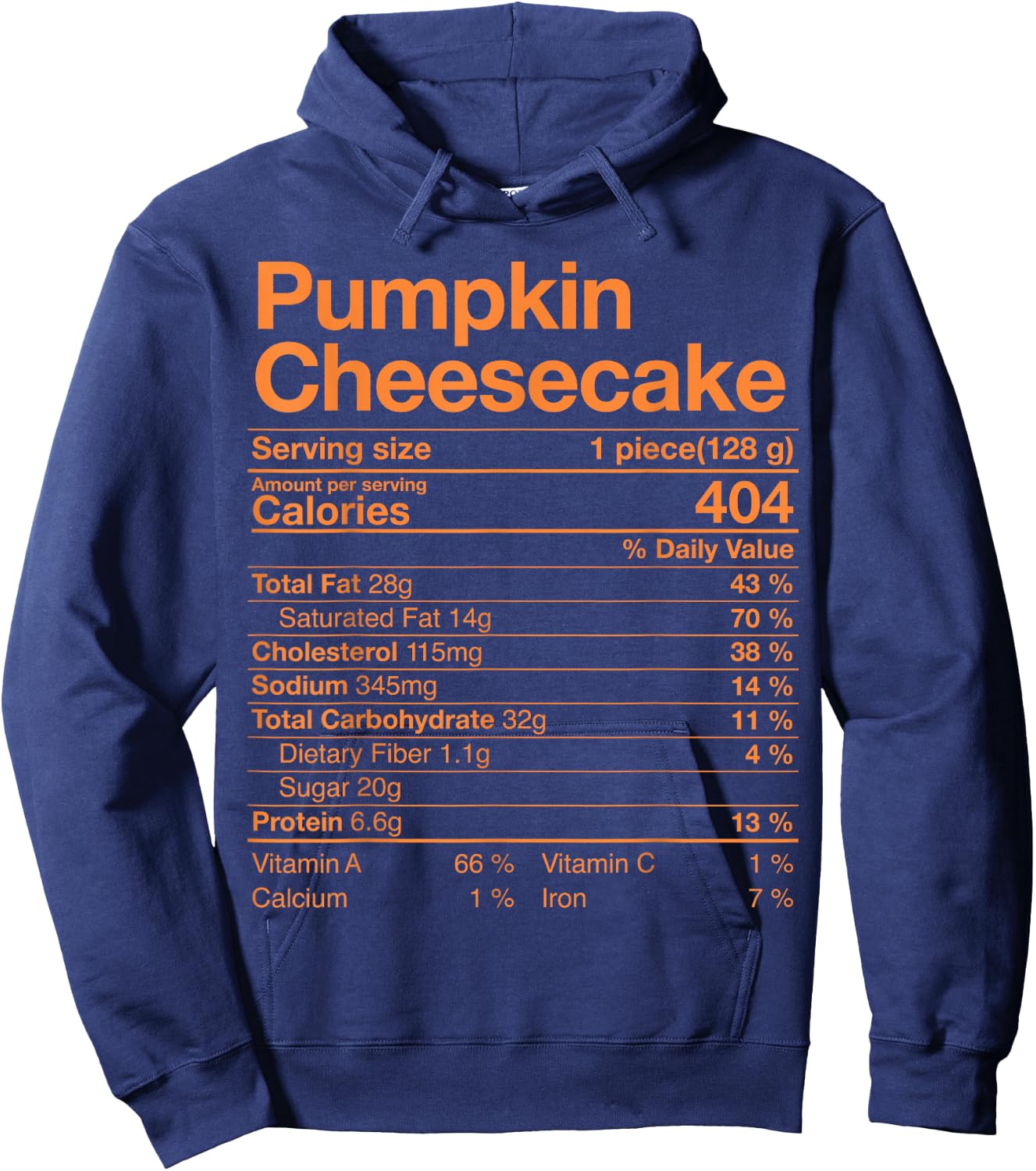Pumpkin Cheesecake Nutrition Facts Thanksgiving Turkey Day Hoodie - Hoodie | Navy