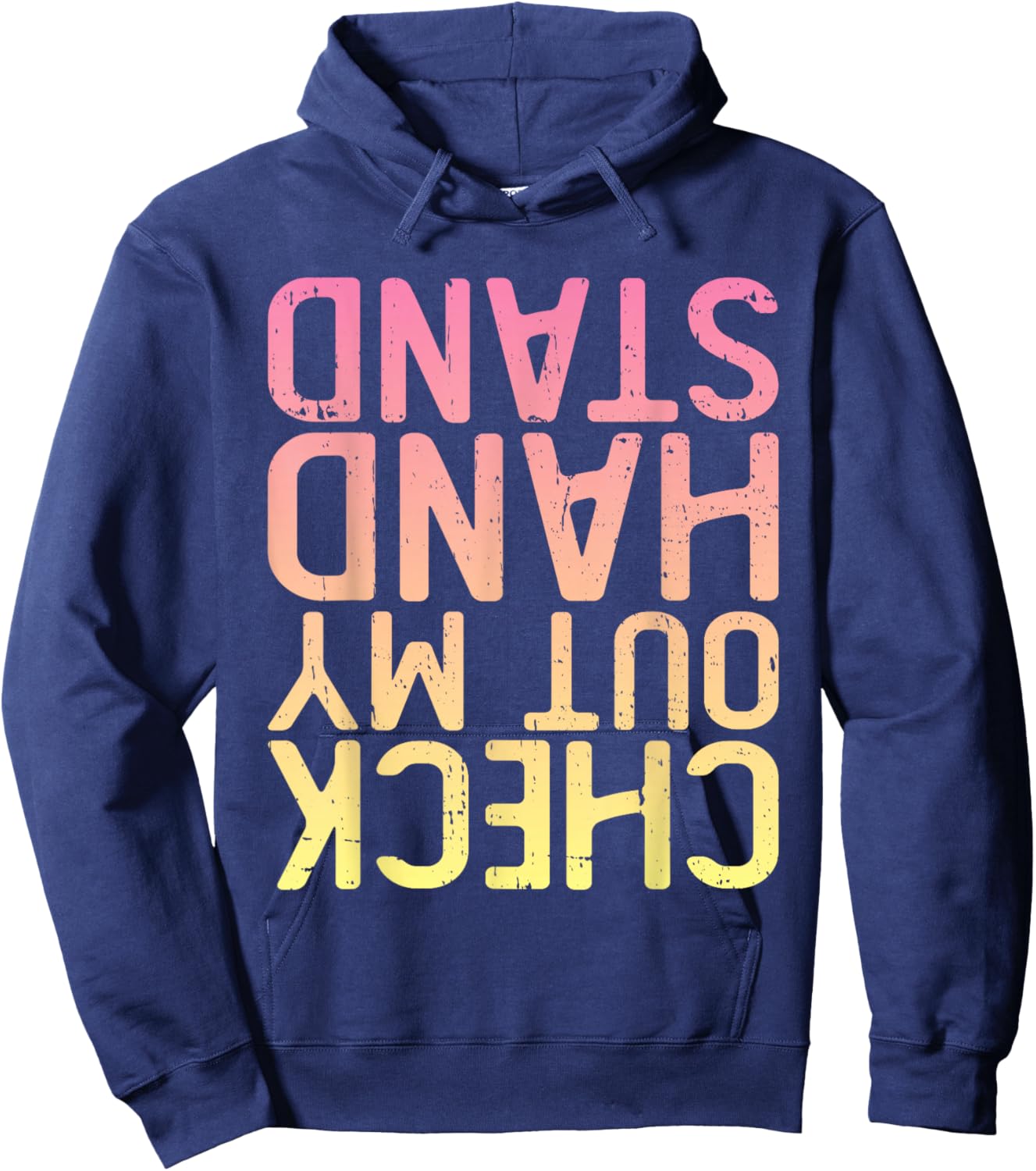 Funny Gymnastics - Check Out My Handstand Hoodie - Hoodie | Navy
