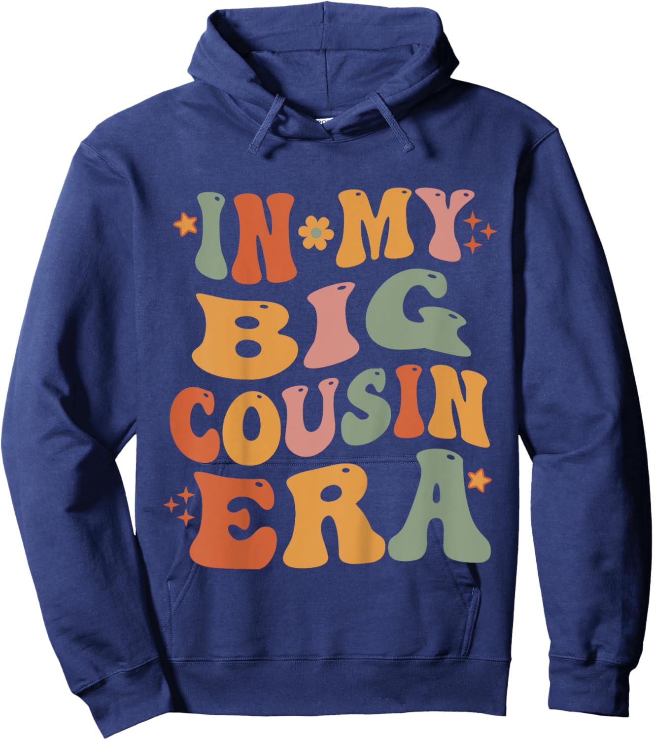 In My Big Cousin Era Funny Cousin Kleinkind Kid Hoodie - Hoodie | Navy
