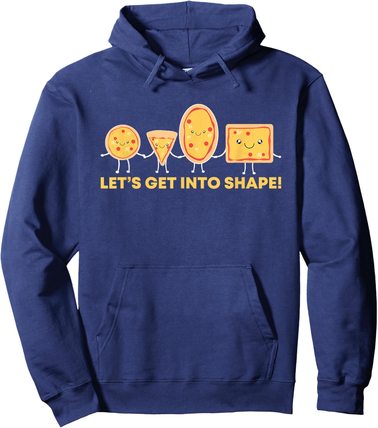 Let's Get Into Shape Fitness Pizza Workout Eating Pizza Hoodie - Hoodie | Navy
