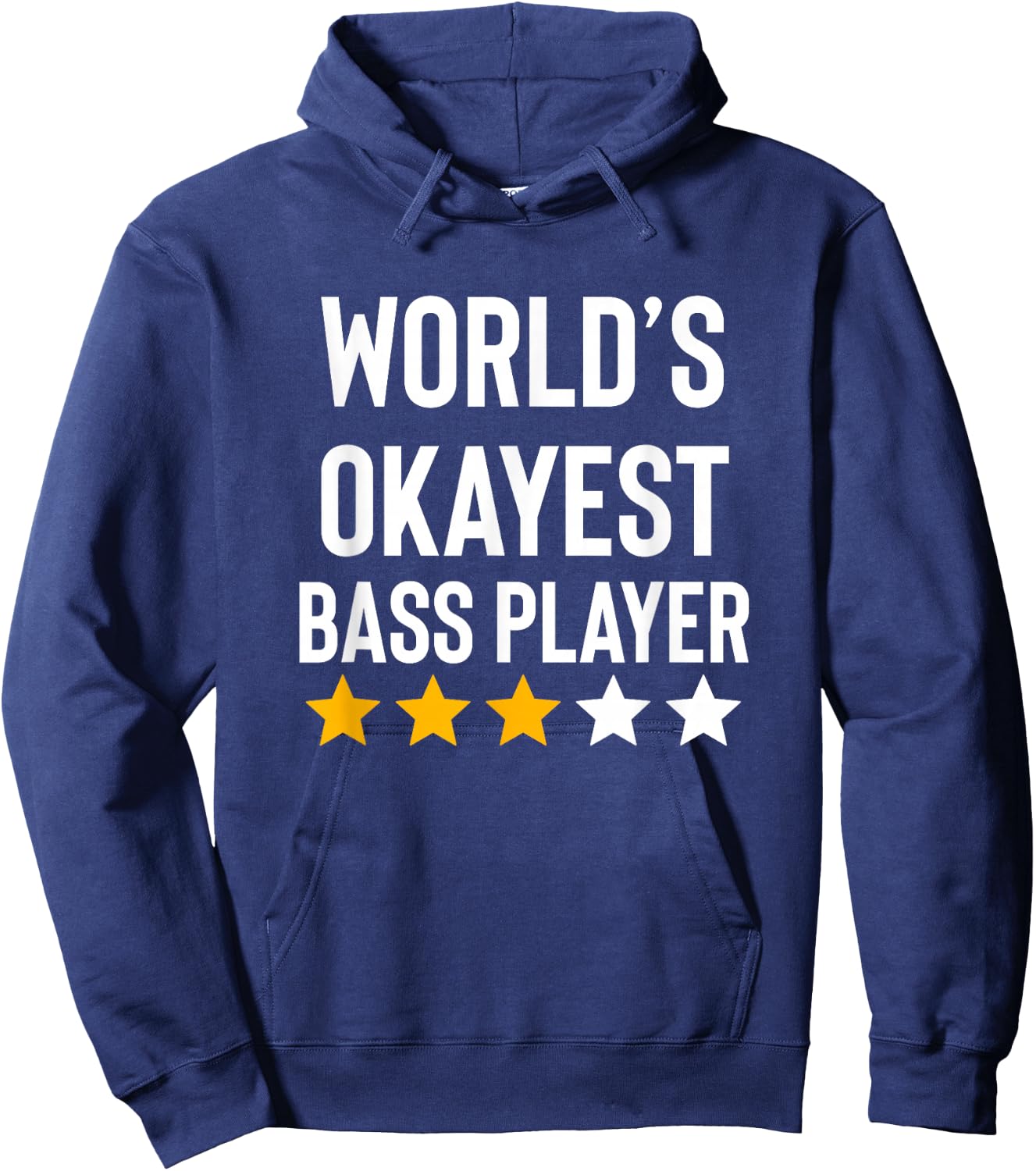 Worlds Okayest Bass Player Music Funny Bass Guitar Player Hoodie - Hoodie | Navy