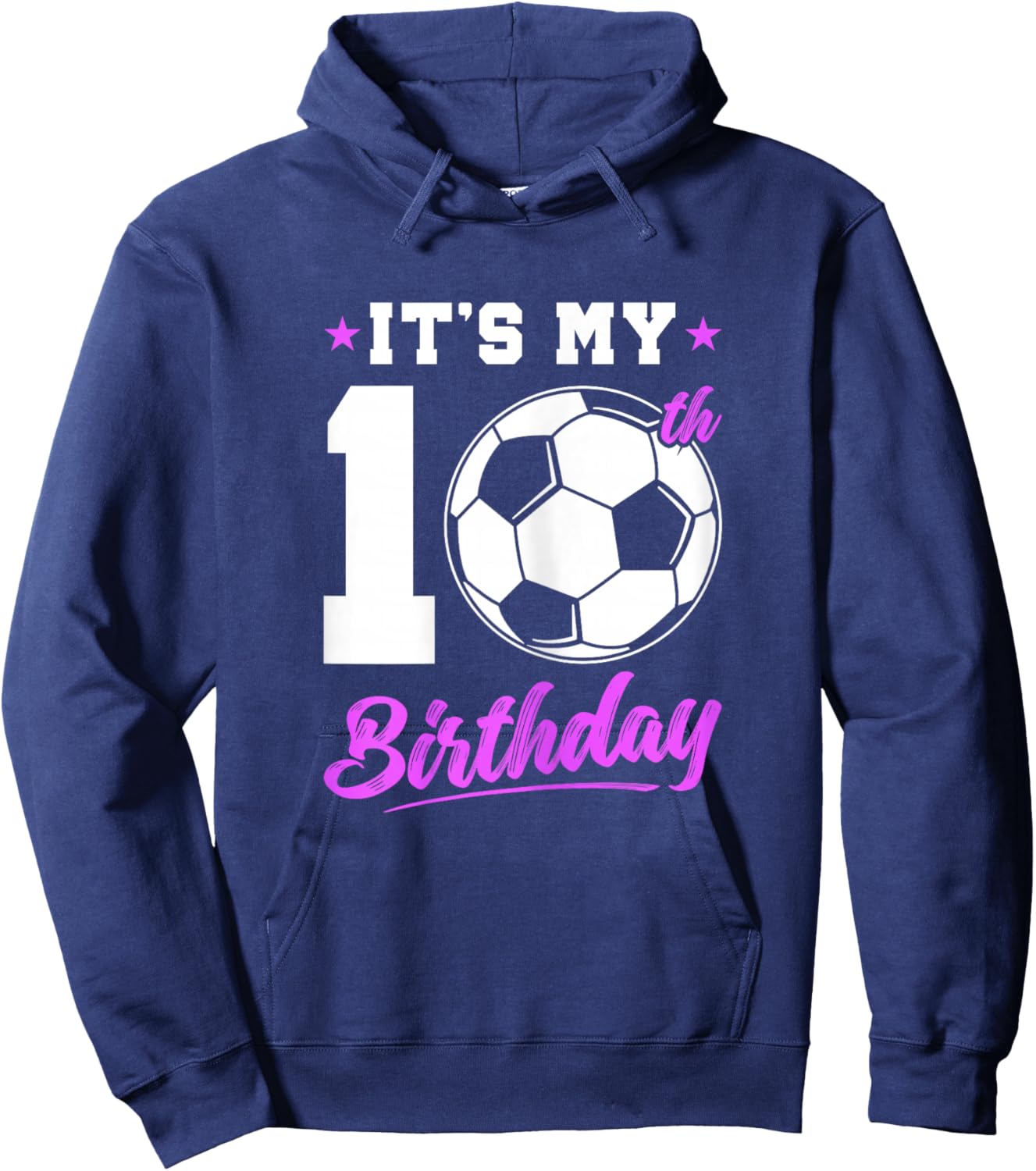 10 Years Old Girl 10th Birthday Gift Soccer Birthday Girl Hoodie - Hoodie | Navy