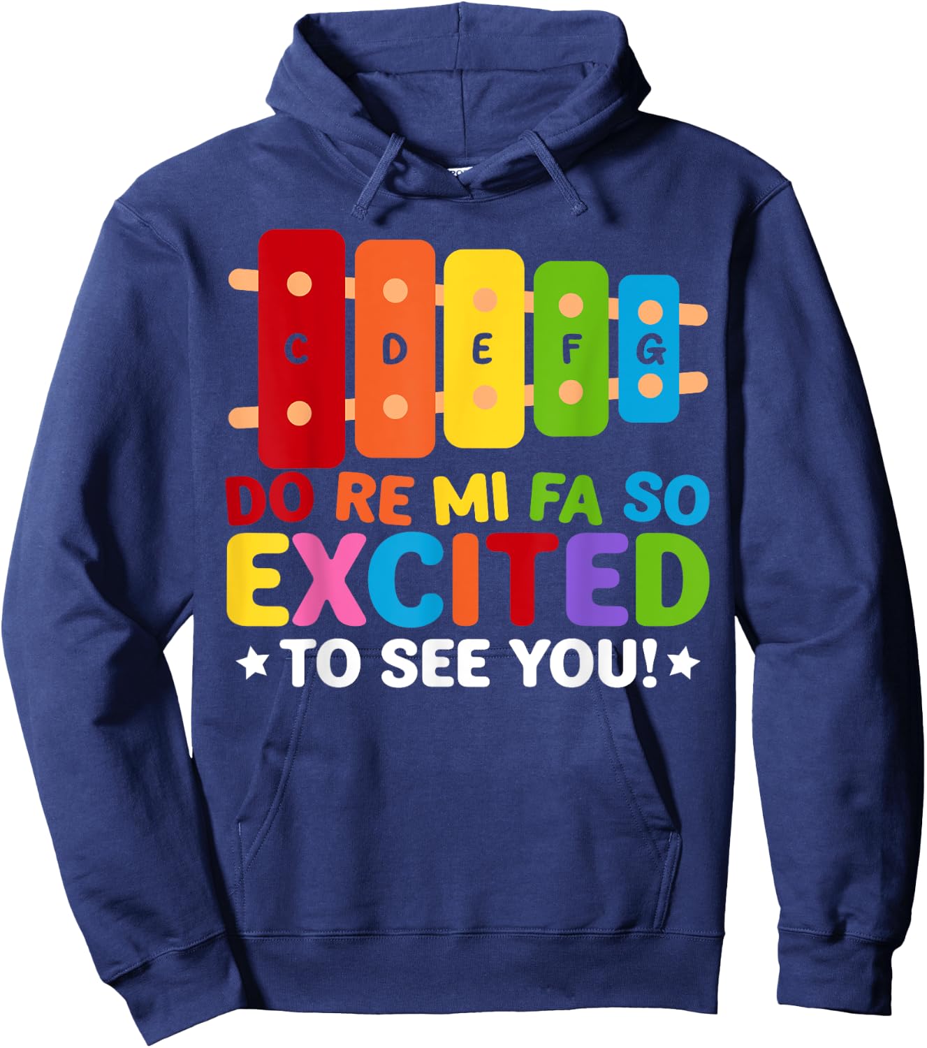 Do Re Mi Fa So Excited To See You School Music Teacher Hoodie - Hoodie | Navy