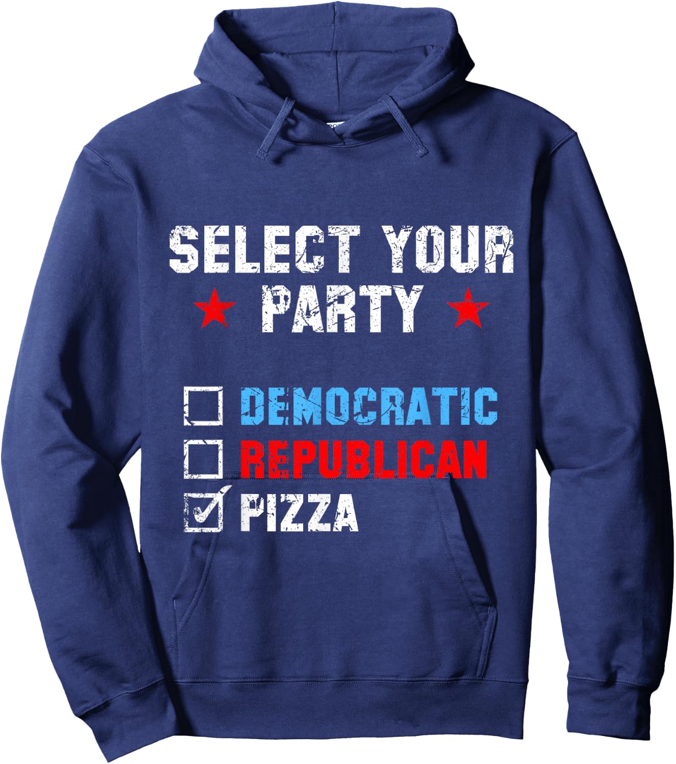 Select Your Party Republican Democrat Pizza Political Hoodie - Hoodie | Navy