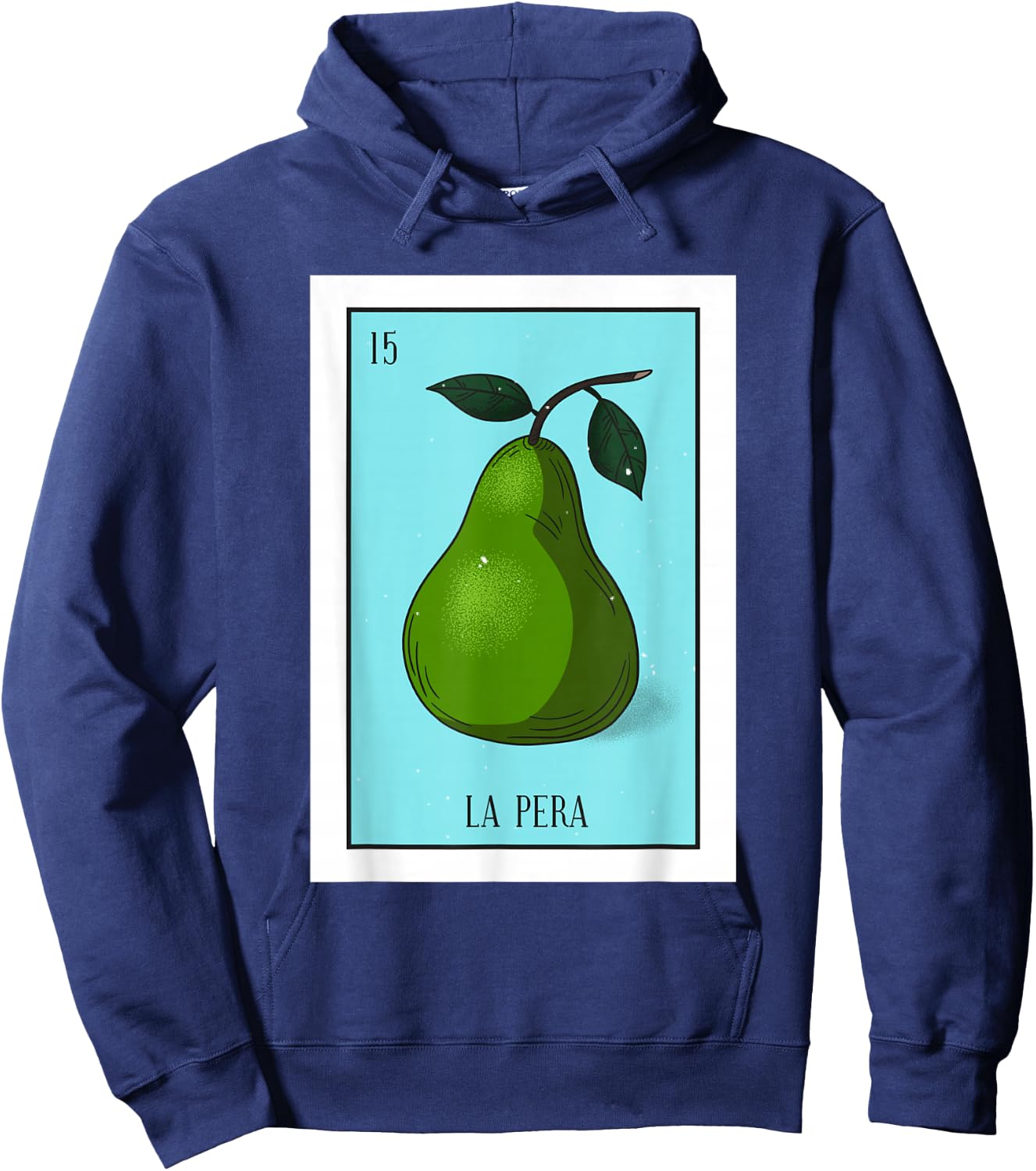 La Pera Lottery Card Gift The Pear Card Mexican Lottery Hoodie - Hoodie | Navy