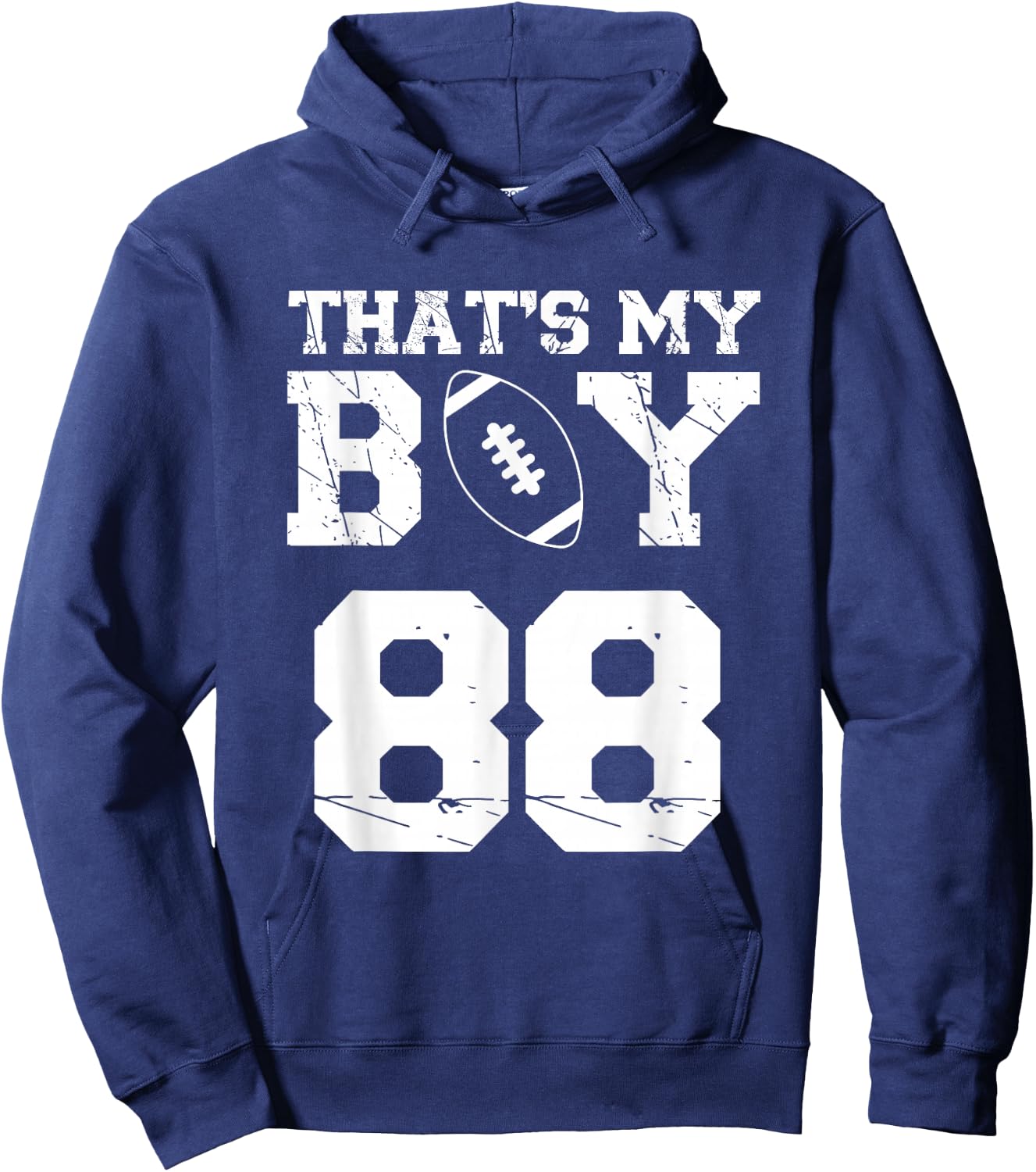 That's My Boy Football Number #88 Hoodie - Hoodie | Navy