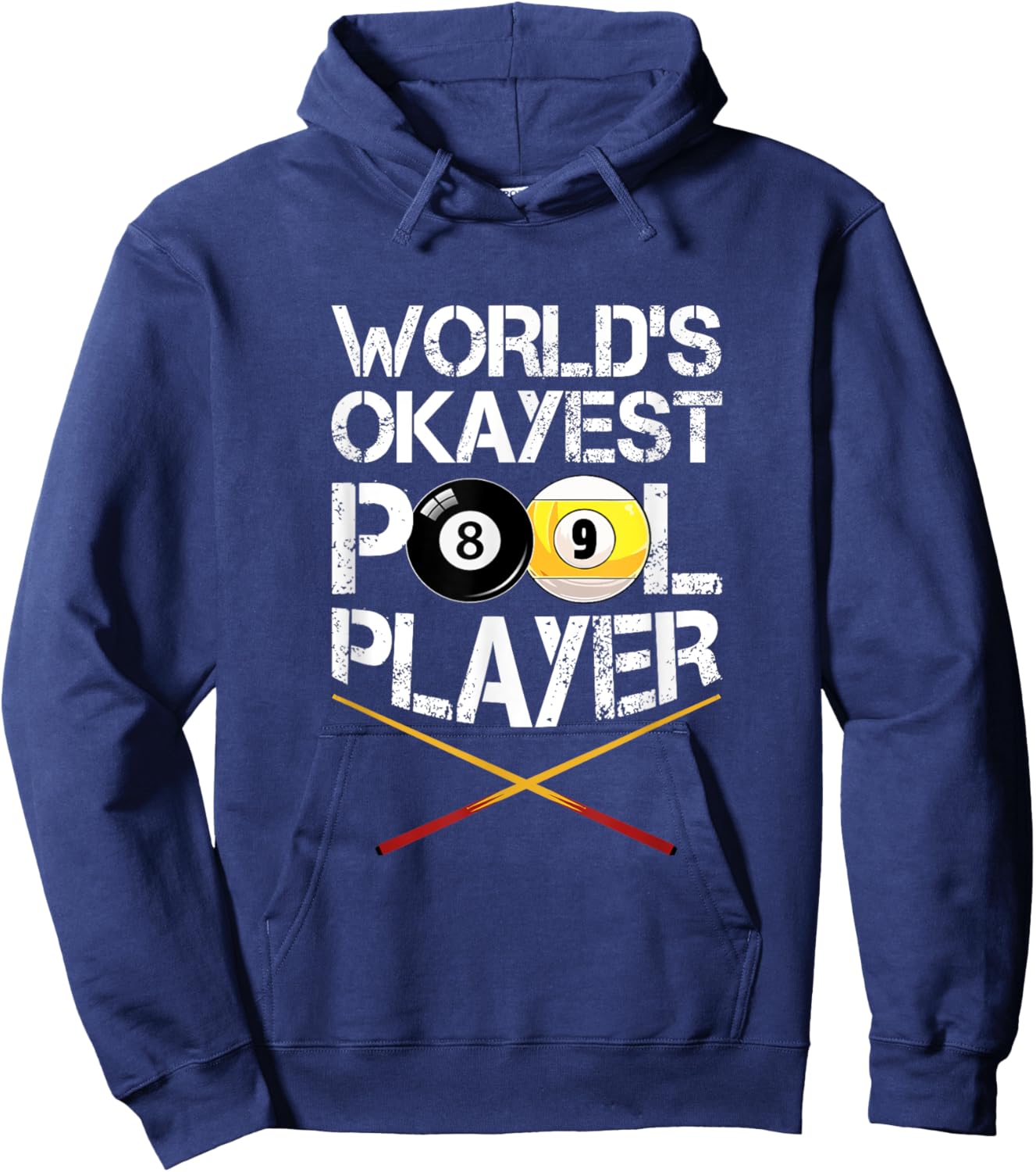 World's Okayest Billiards Player Pool Snooker Cue 8-Ball Hoodie - Hoodie | Navy