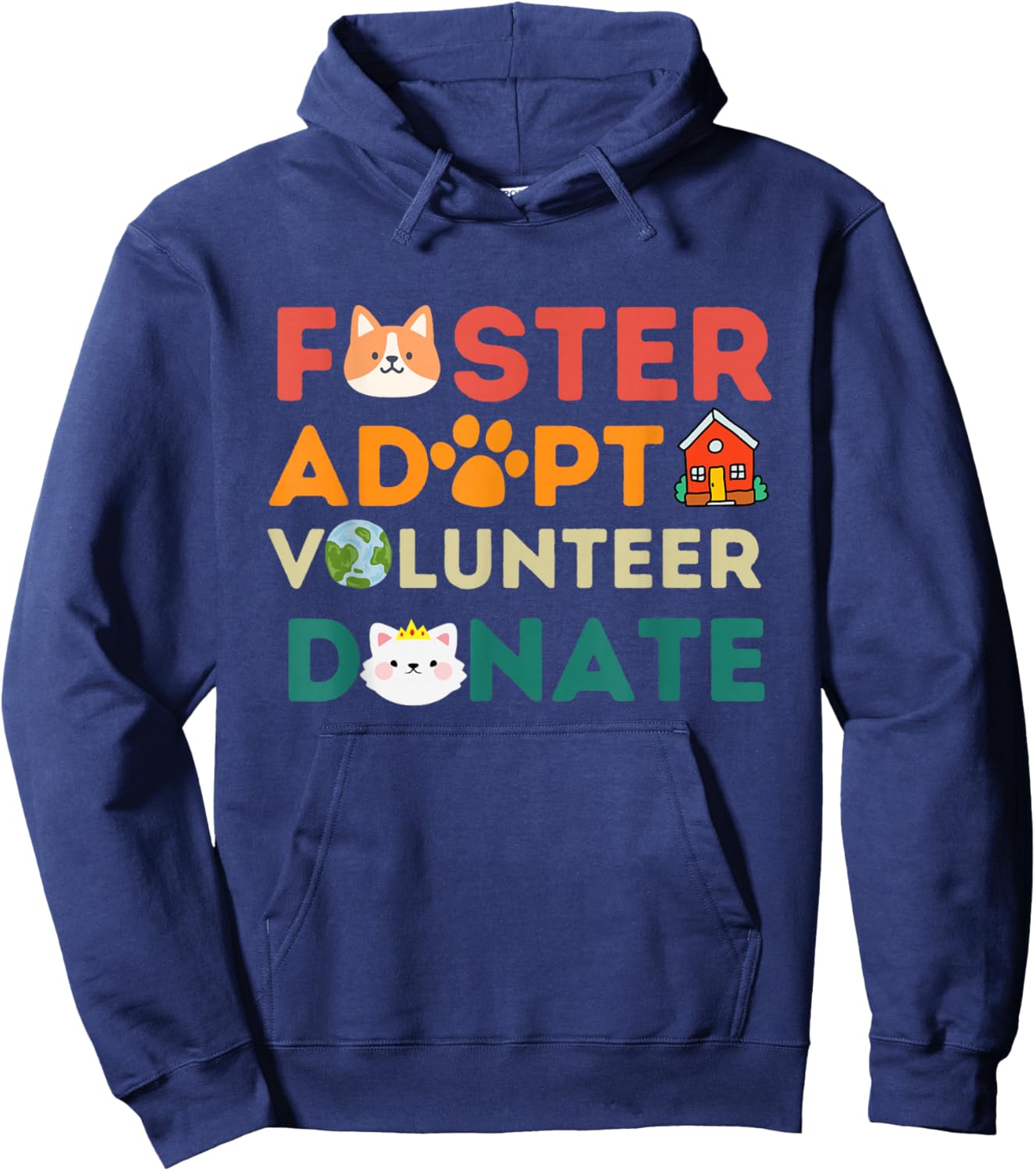 Foster Adopt Volunteer Donate Animal Rescue Shelter pet Cute Hoodie - Hoodie | Navy