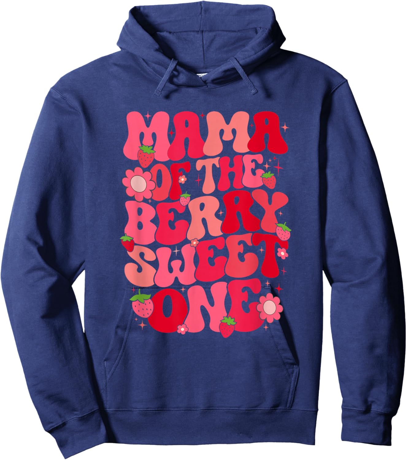 Mama Of The Berry Sweet One Strawberry First Birthday Hoodie - Hoodie | Navy