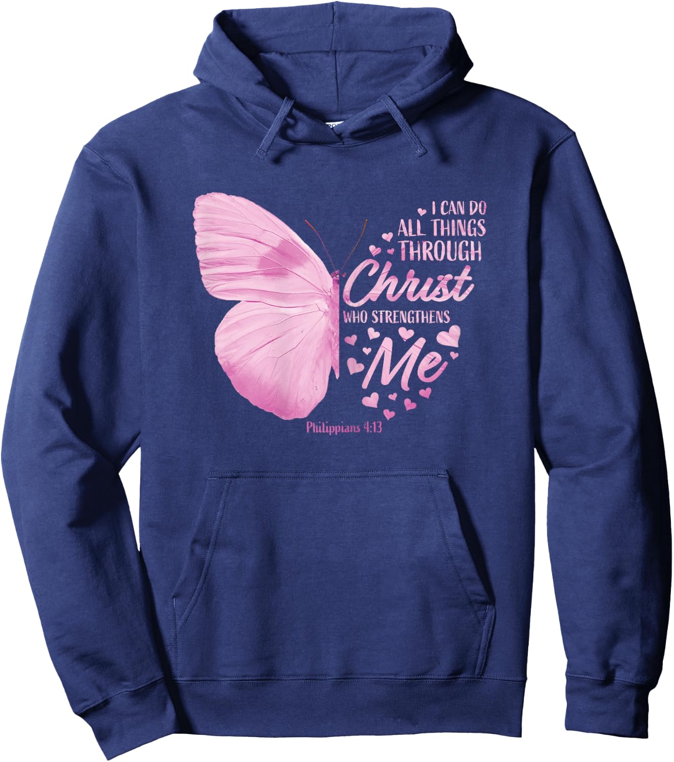 Pink Philippians 4:13 Christian Bible Verse Butterfly Faith Hoodie - Hoodie | Navy