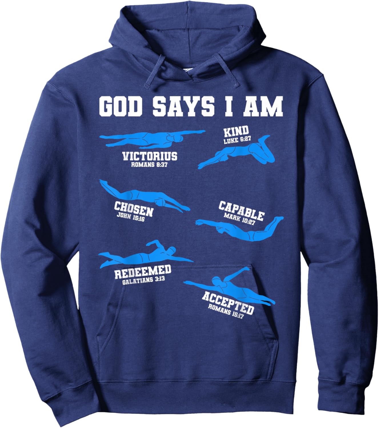 God Says I Am Swimming Lover Men Women Christian Hoodie - Hoodie | Navy
