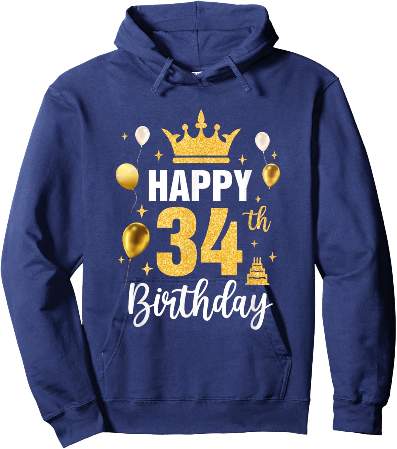 Happy 34Th Birthday Idea For 34 Years Old Man And Woman Hoodie - Hoodie | Navy