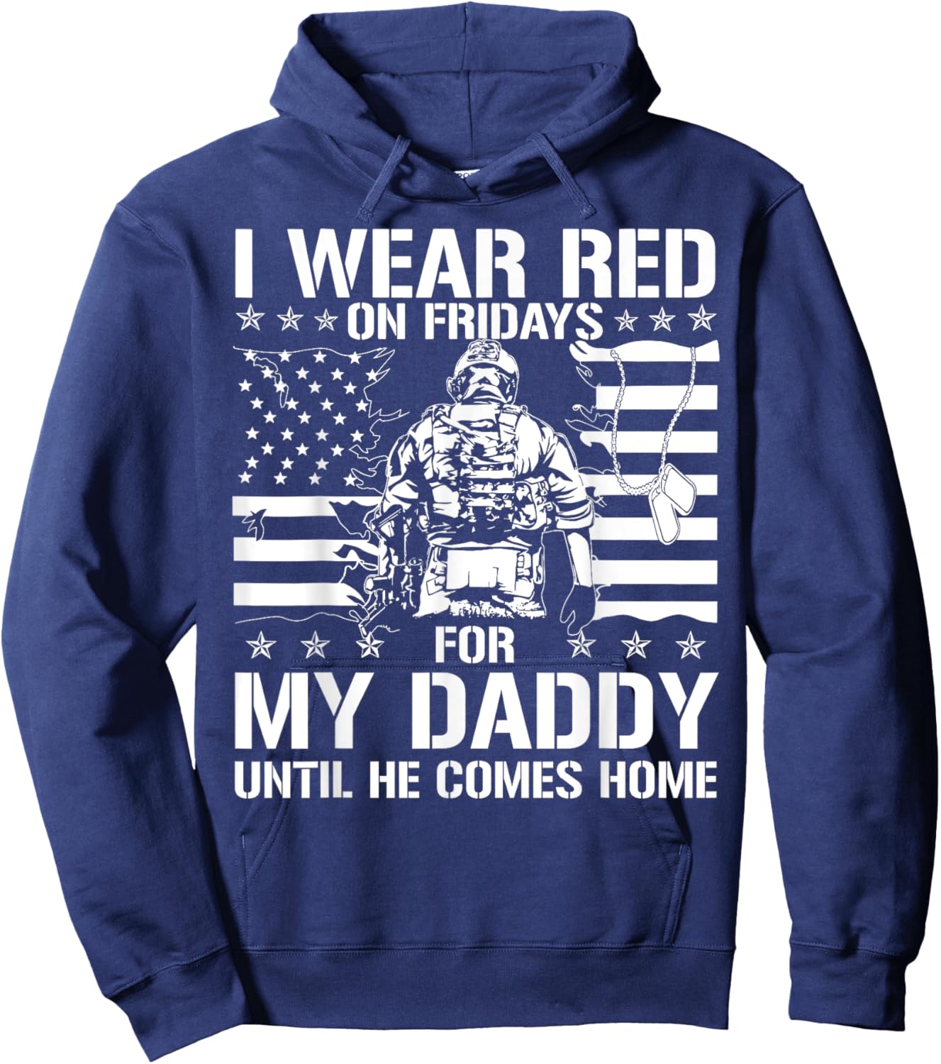 I Wear Red On Fridays For My Daddy Until He Comes Home Hoodie - Hoodie | Navy