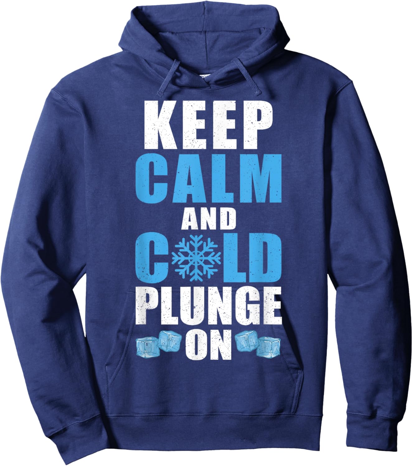 Keep Calm And Cold Plunge On Ice Bath Hoodie - Hoodie | Navy