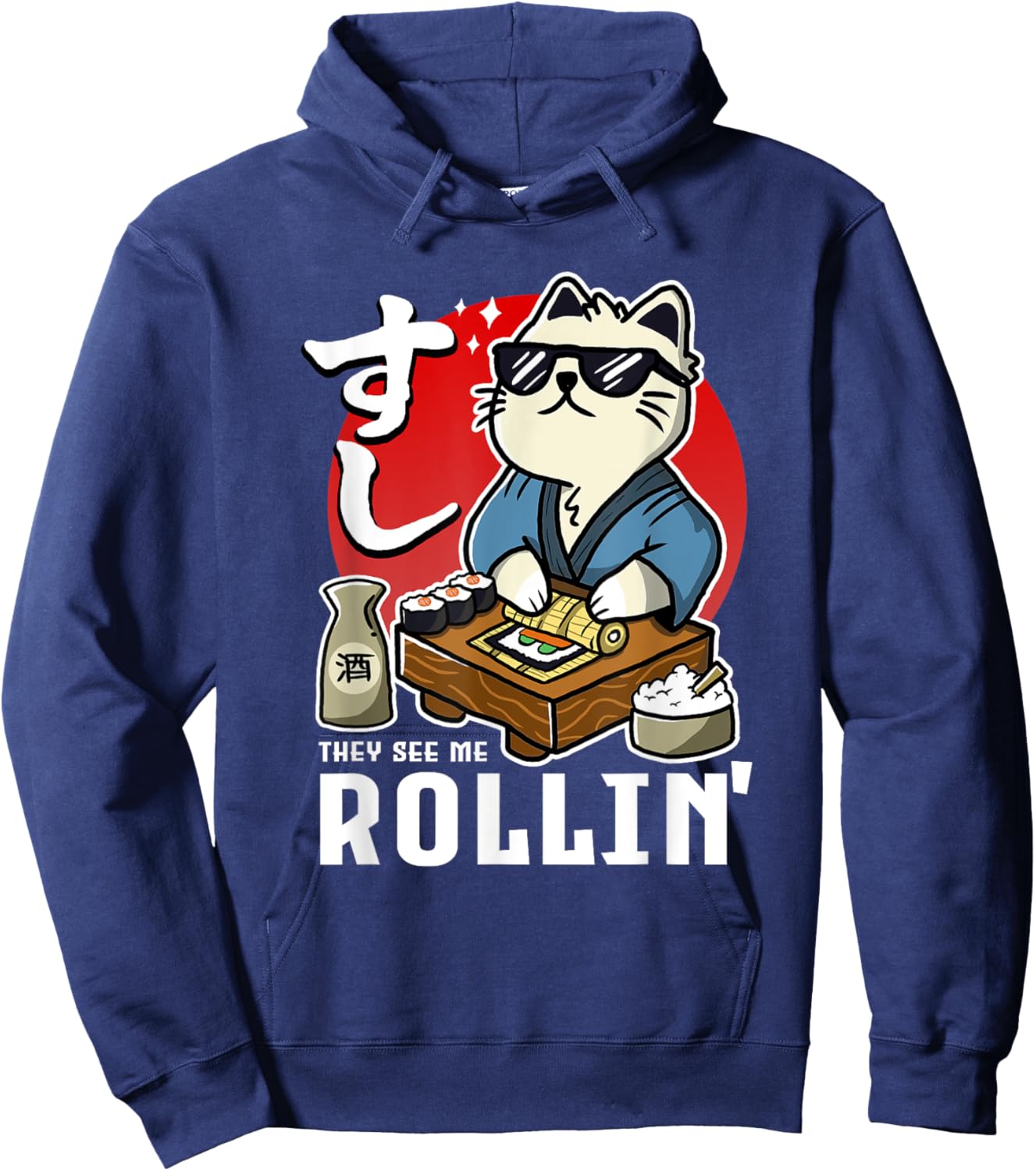 FunnyThey See Me Rollin Sushi Rolling Cat Hoodie - Hoodie | Navy