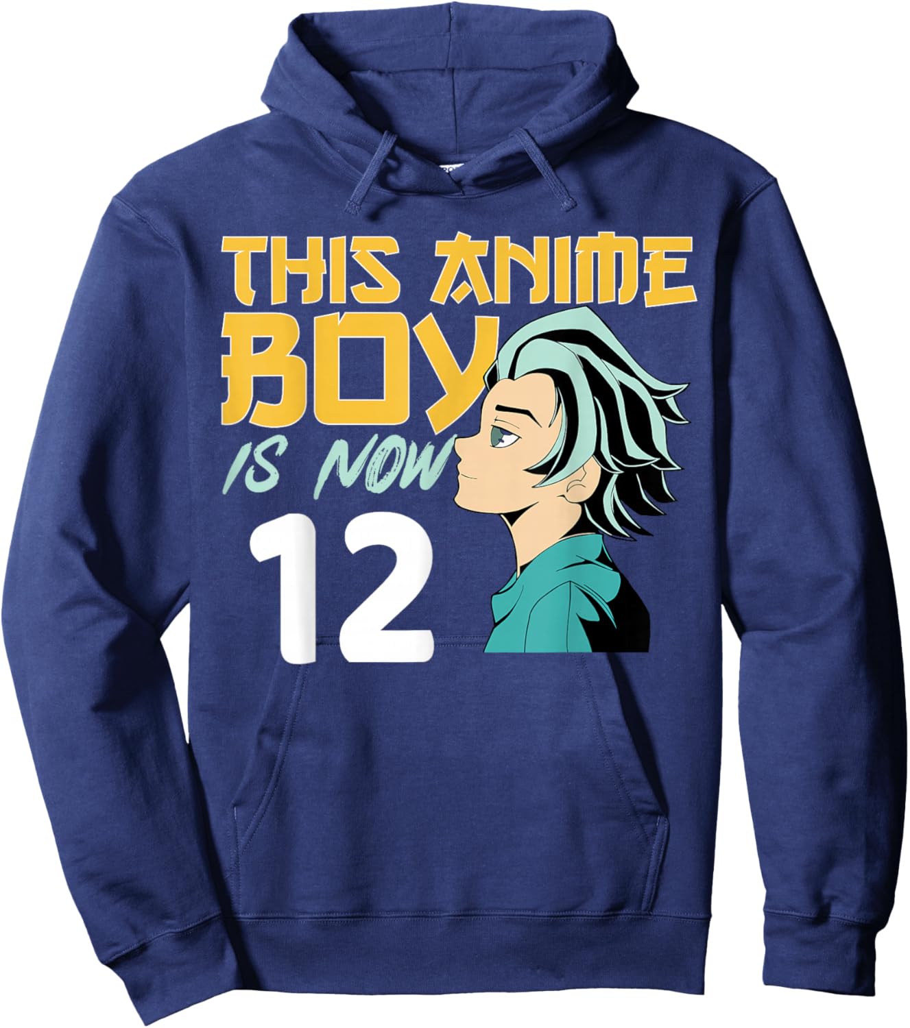 This Anime Boy Is Now 12 Years Old 12 th Birthday Boy Hoodie - Hoodie | Navy