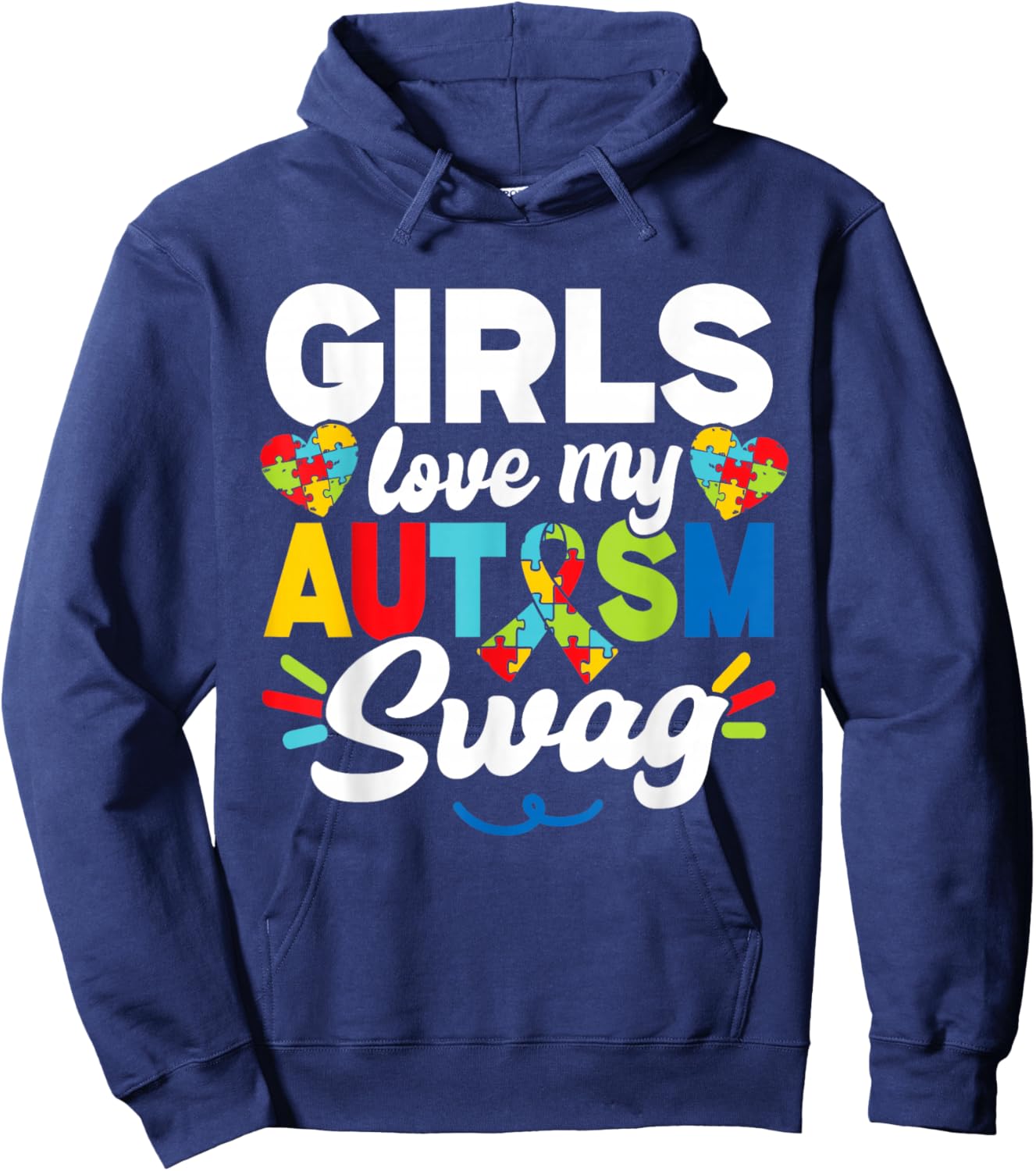 Girls Love My Autism Swag Support Autistic Autism Hoodie - Hoodie | Navy