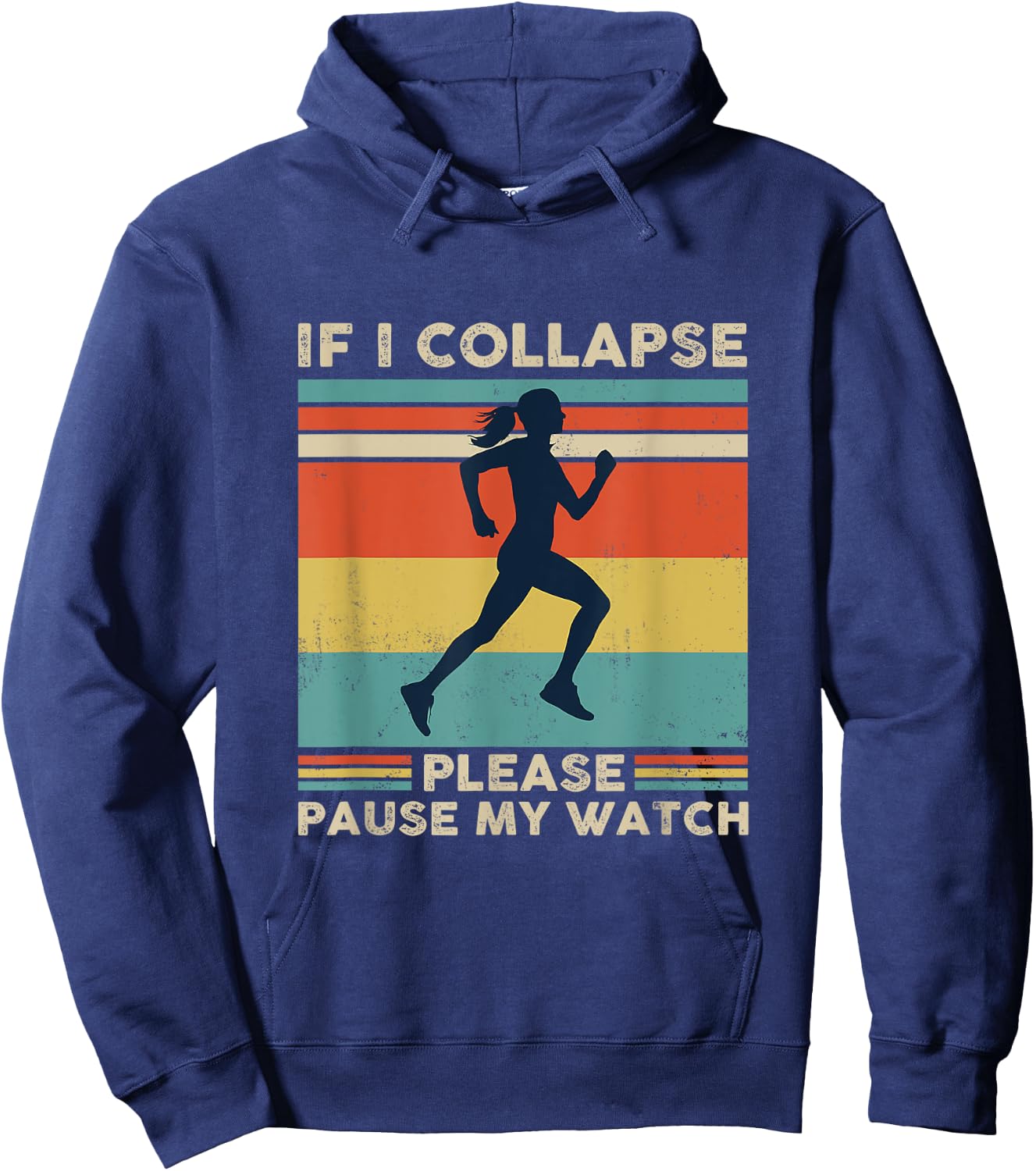 If I Collapse Please Pause My Watch Hoodie - Hoodie | Navy