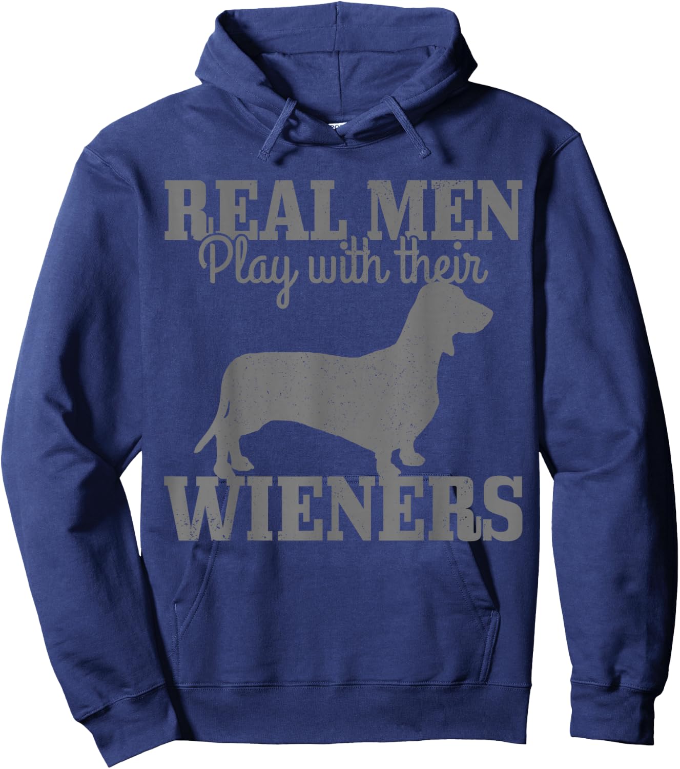 Dachshund Dad Real Men Play With Their Wiener Dog Funny Gift Hoodie - Hoodie | Navy