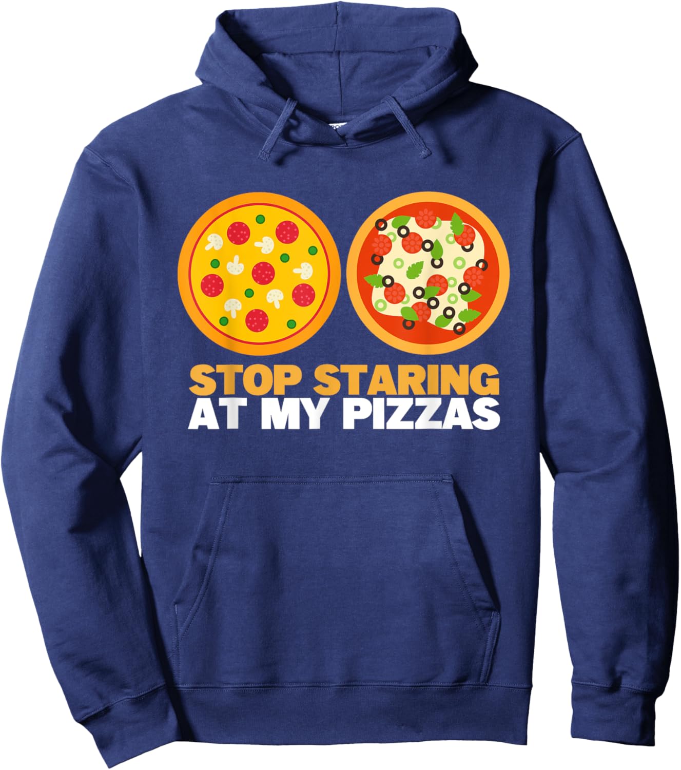 Stop Staring At My Pizza Eating Funny Women Pizza Hoodie - Hoodie | Navy