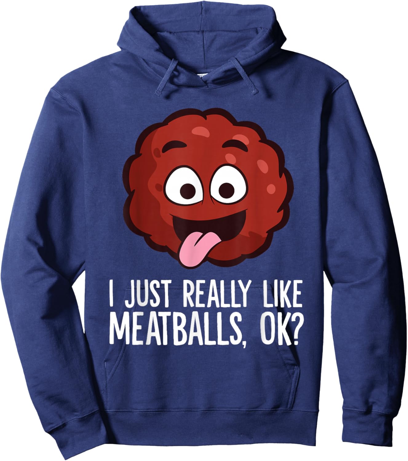 Meatball Lover I Just Really Like Meatballs Hoodie - Hoodie | Navy