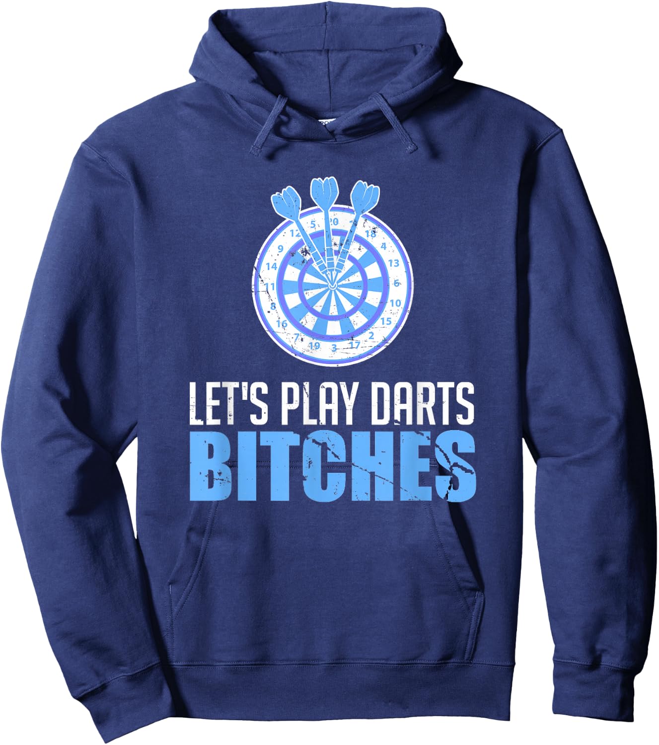 Let's Play Darts Bitches For A Darts Player Club Hoodie - Hoodie | Navy