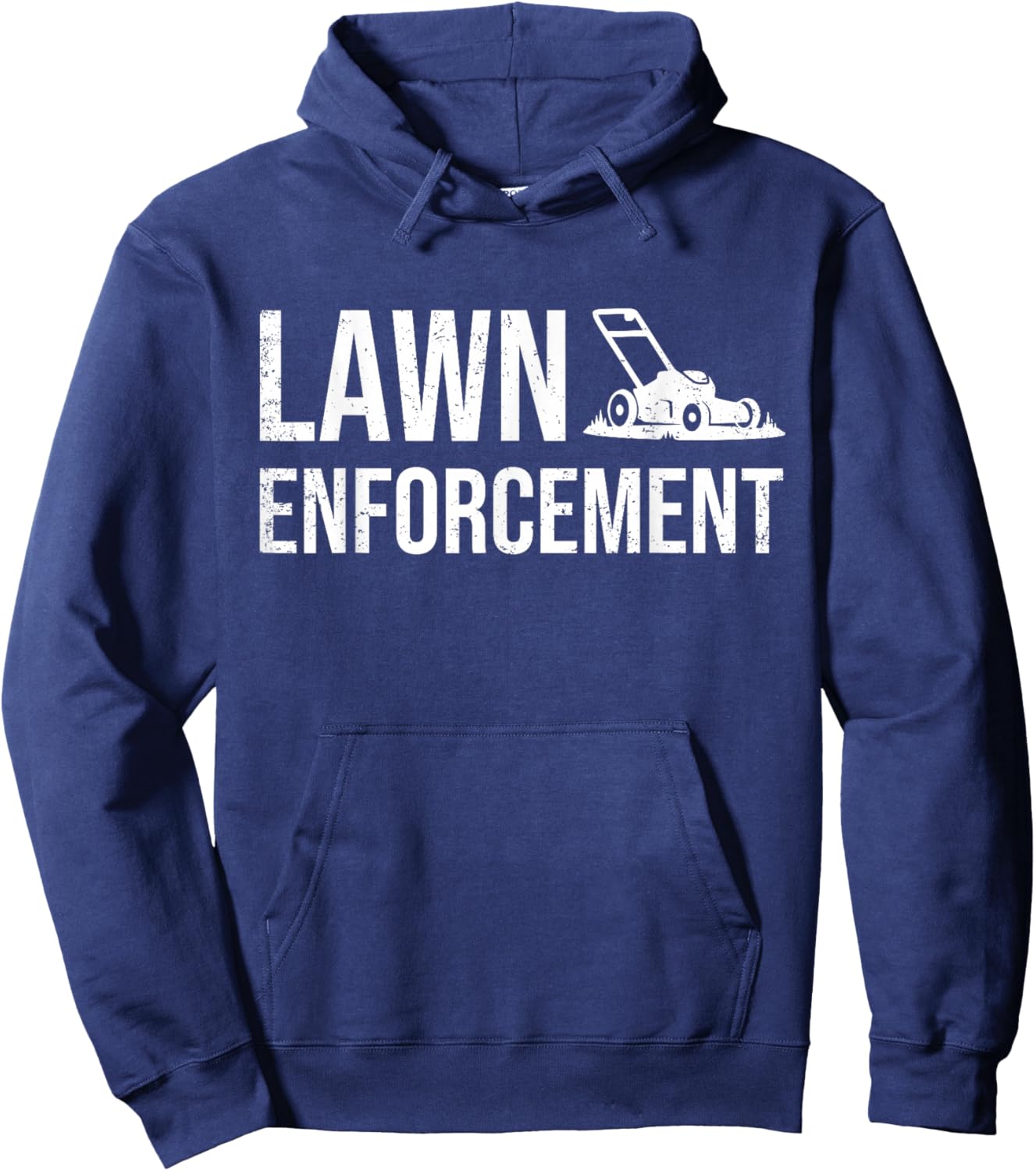 Lawn Enforcement Funny Gardener Gift Dad Farthers Day Hoodie - Hoodie | Navy
