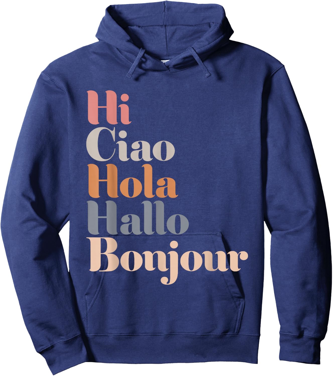 Hi Multiple Languages Hello Bonjour Ciao Hola Boho Hoodie - Hoodie | Navy