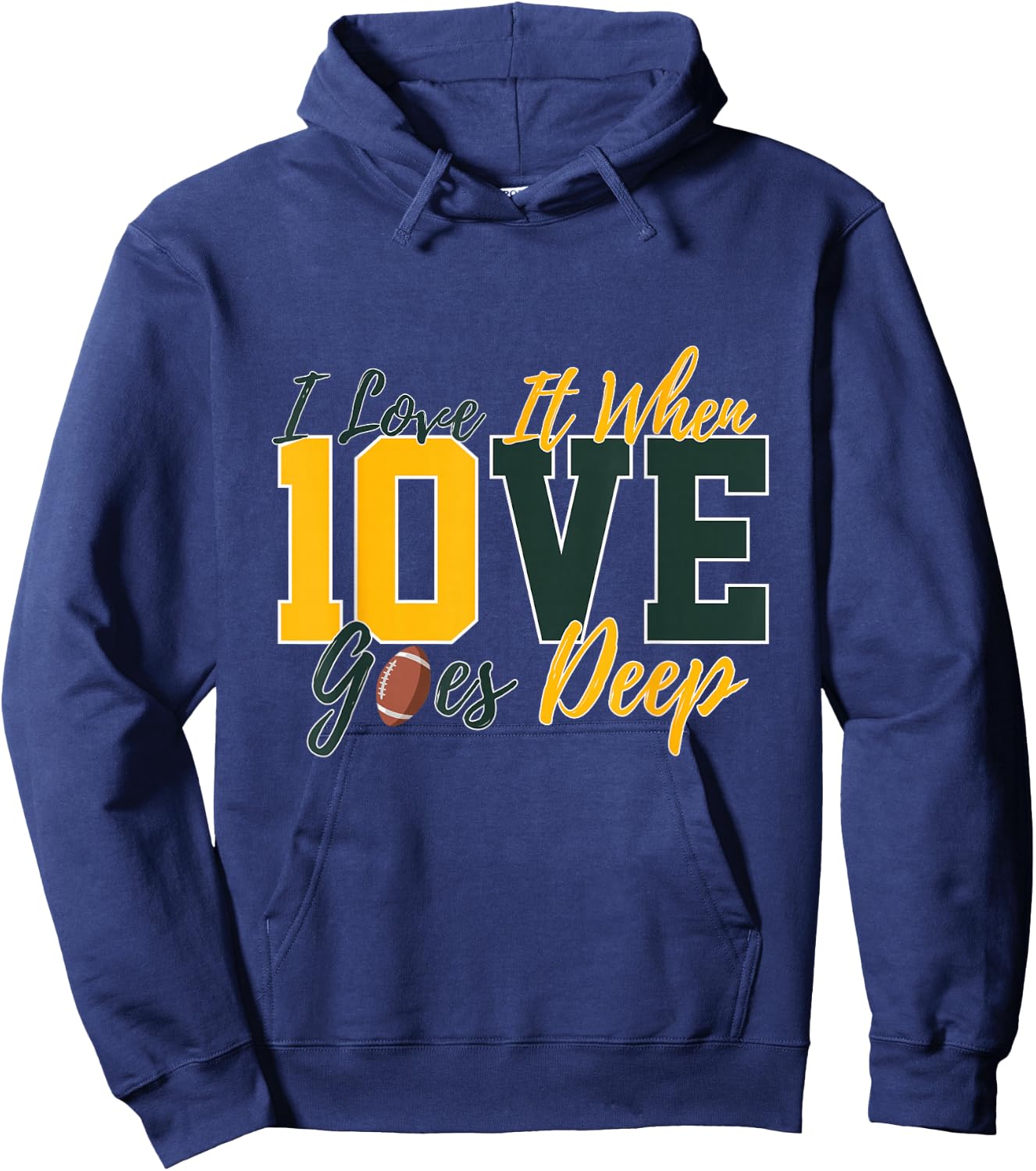 I Love It When Love Goes Deep Jordan Quarterback Football Hoodie - Hoodie | Navy