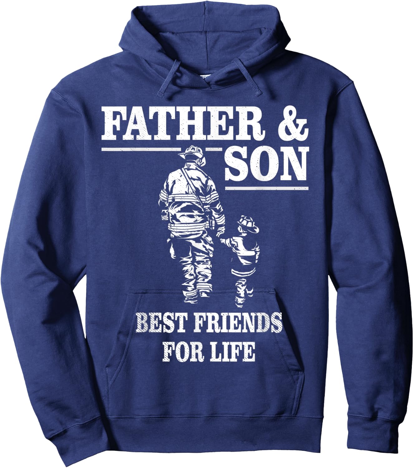 Father and Son Firefighters Best Friends For Life Hoodie - Hoodie | Navy