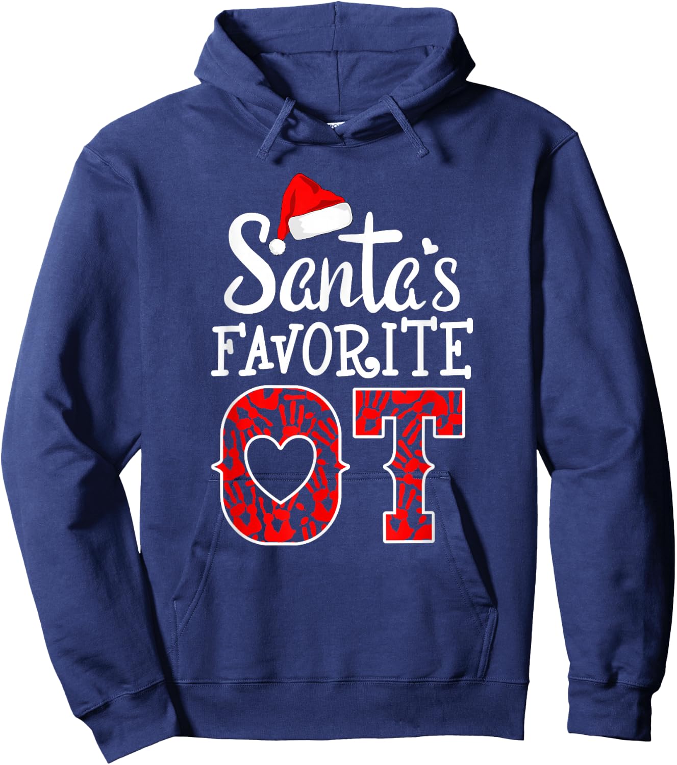 OT Christmas Occupational Therapy crew Santa's Favorite OT Hoodie - Hoodie | Navy