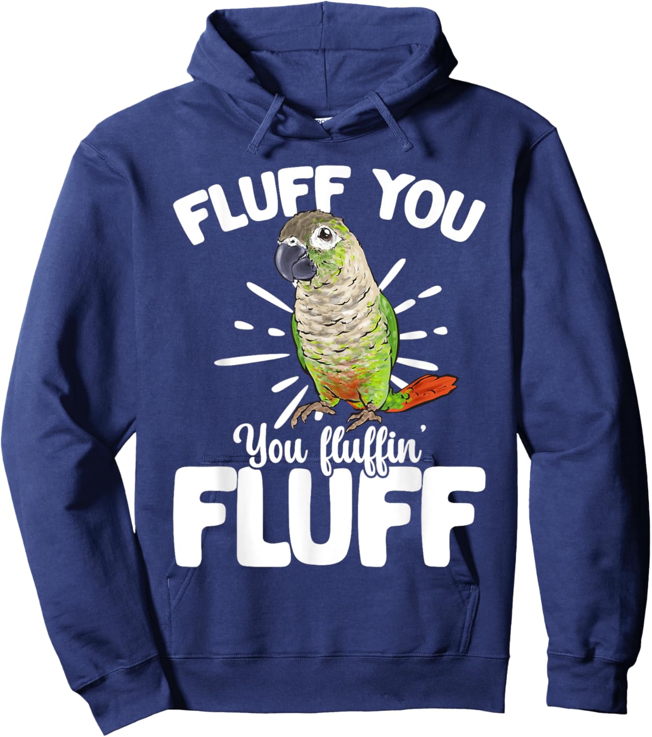 Green Cheeked Conure Fluff You Parrot Bird Conure Hoodie - Hoodie | Navy