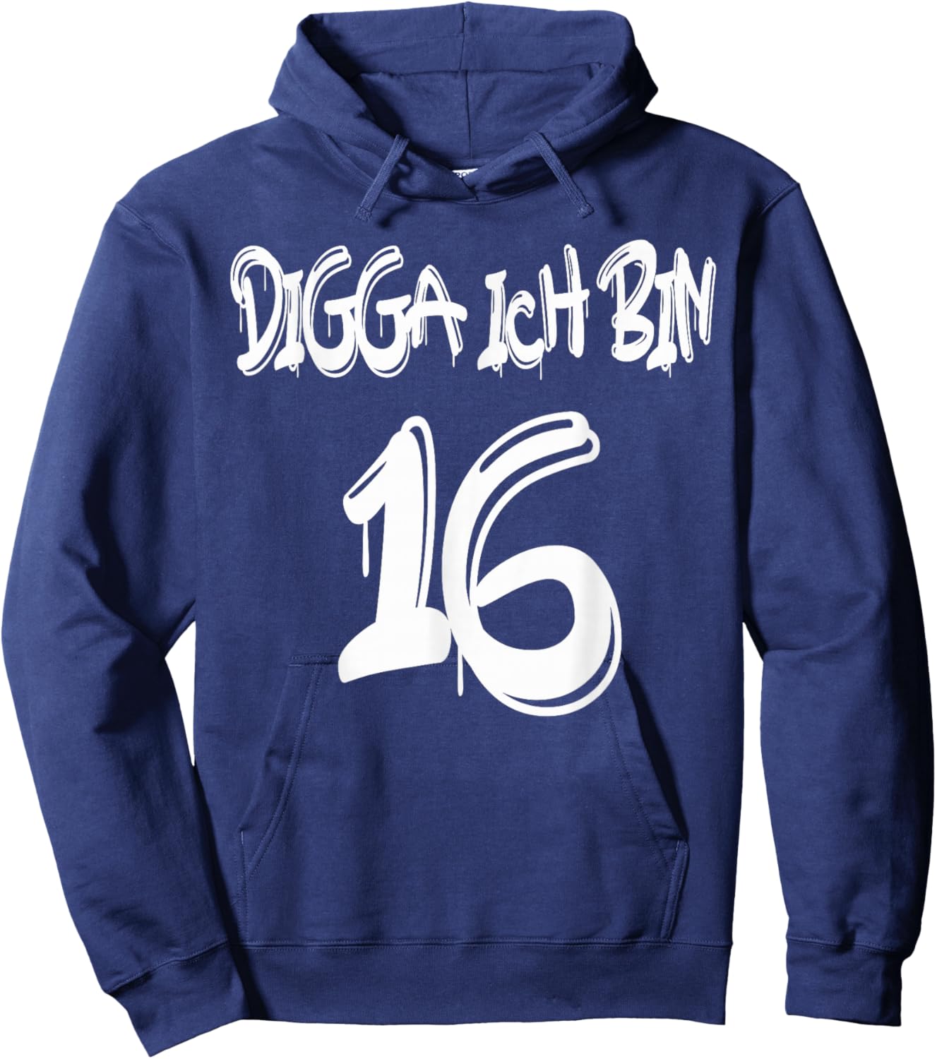Geschenkidee zum 16. Geburtstag - Digga ich bin 16 Hoodie - Hoodie | Navy
