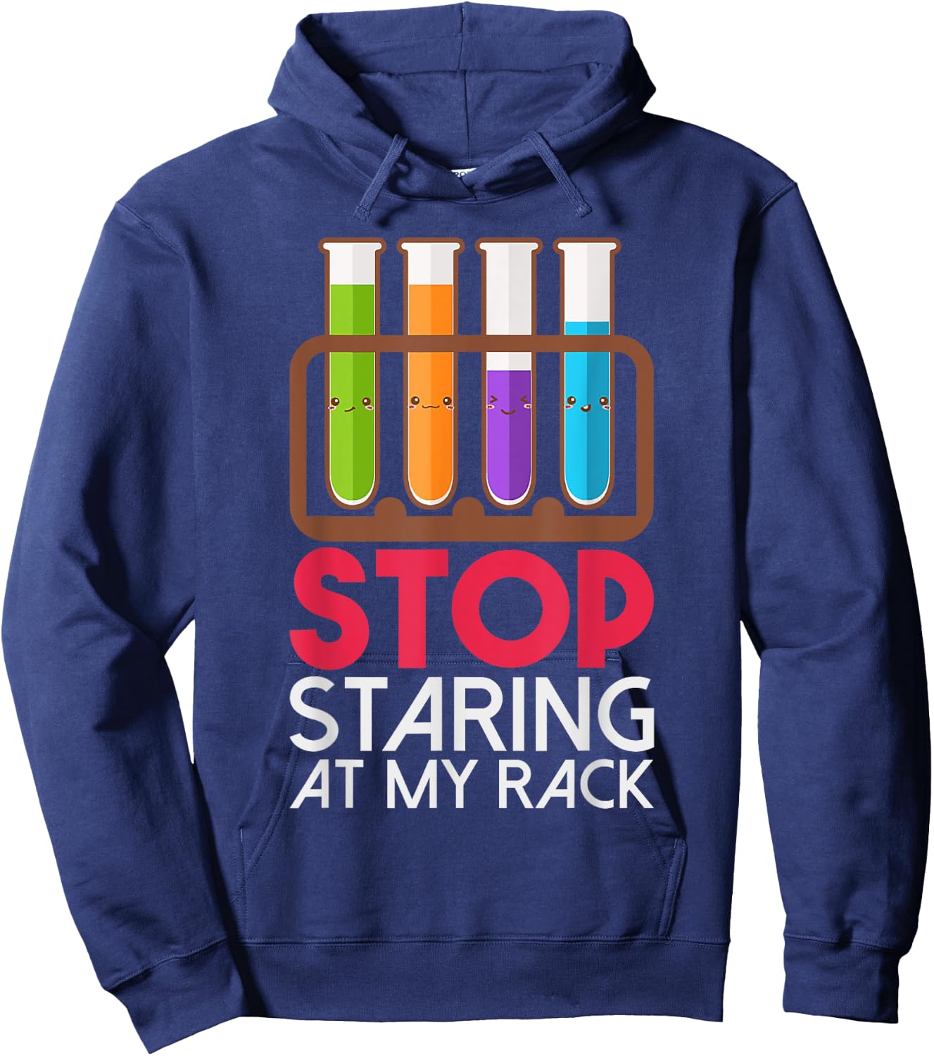 Stop Staring At My Rack Chemistry Hoodie - Hoodie | Navy