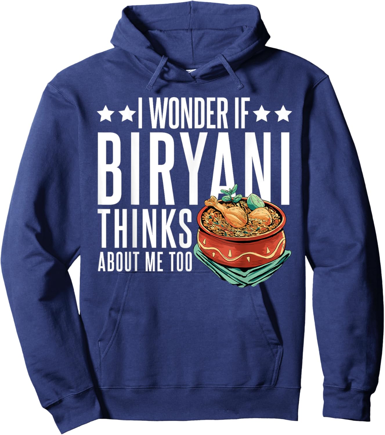 Indian Food Lover Desi Chicken Masala I Love Biryani Hoodie - Hoodie | Navy