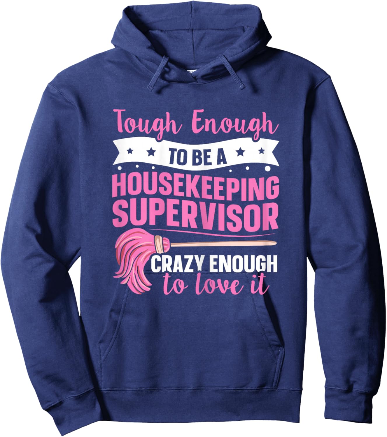 Cleaning Supervisor Design for a Housekeeping Supervisor Hoodie - Hoodie | Navy