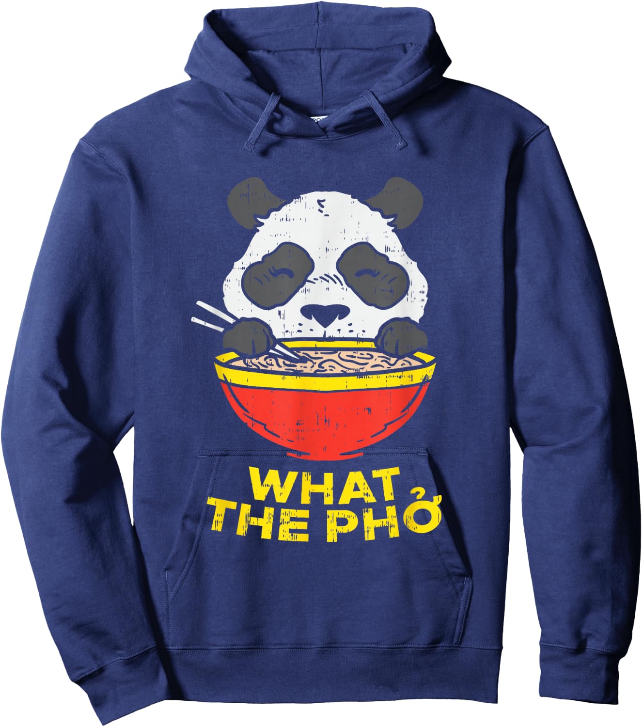 What The Pho I Funny Panda Chinese Food Ramen Noodle Hoodie - Hoodie | Navy