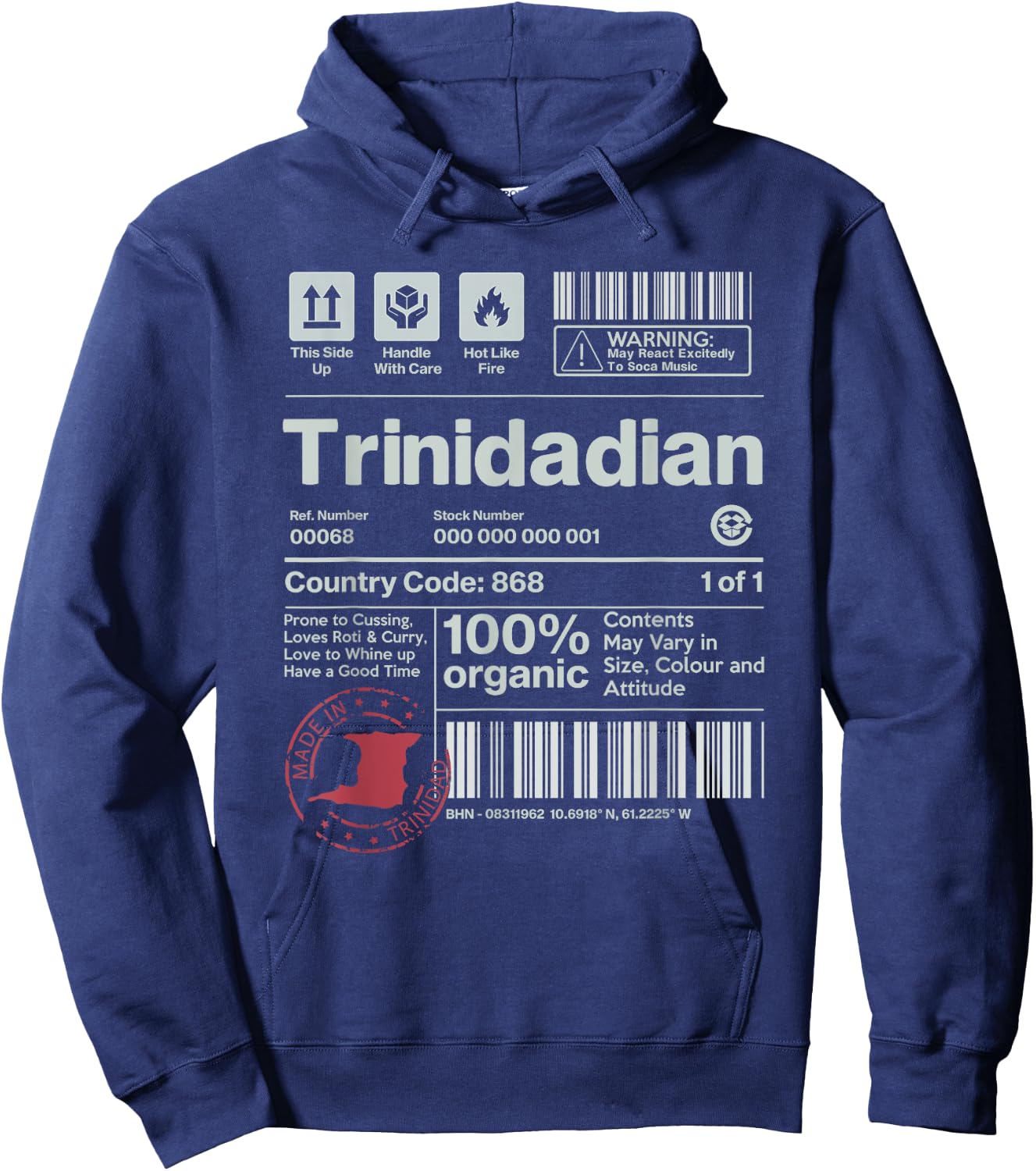 Trinidadian 100% Organic! Funny Trini Heritage Gift Hoodie - Hoodie | Navy