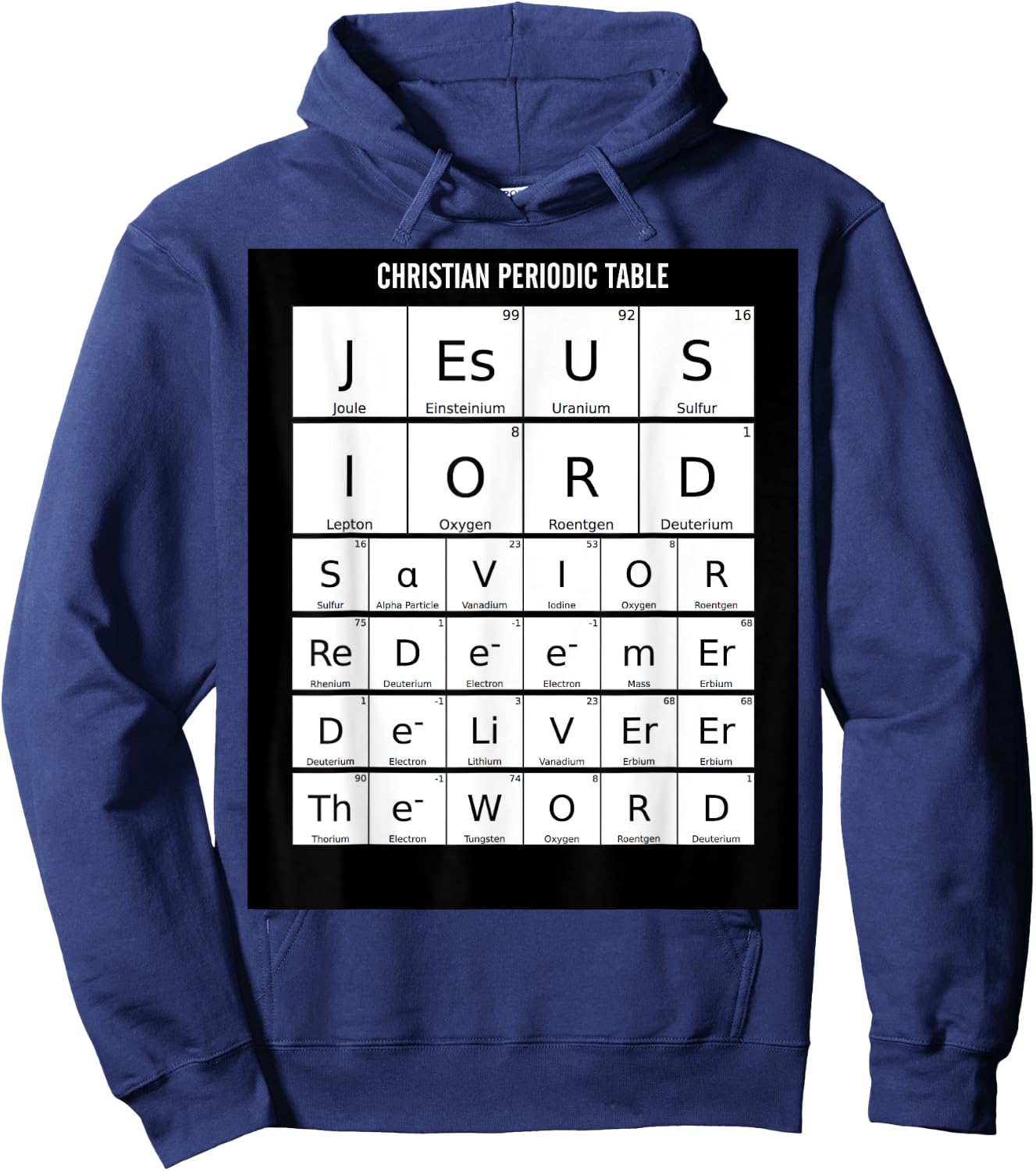 Periodic Table Christian Jesus Elements Science Nerd Hoodie - Hoodie | Navy