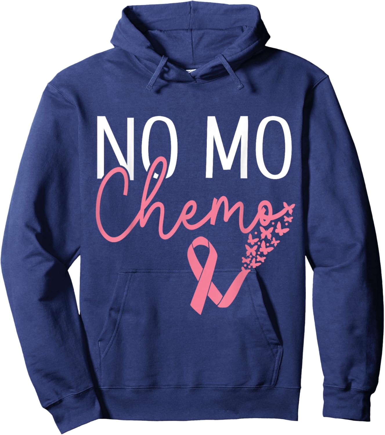 No mo chemo Pink Ribbon Butterflies Breast Cancer Hoodie - Hoodie | Navy