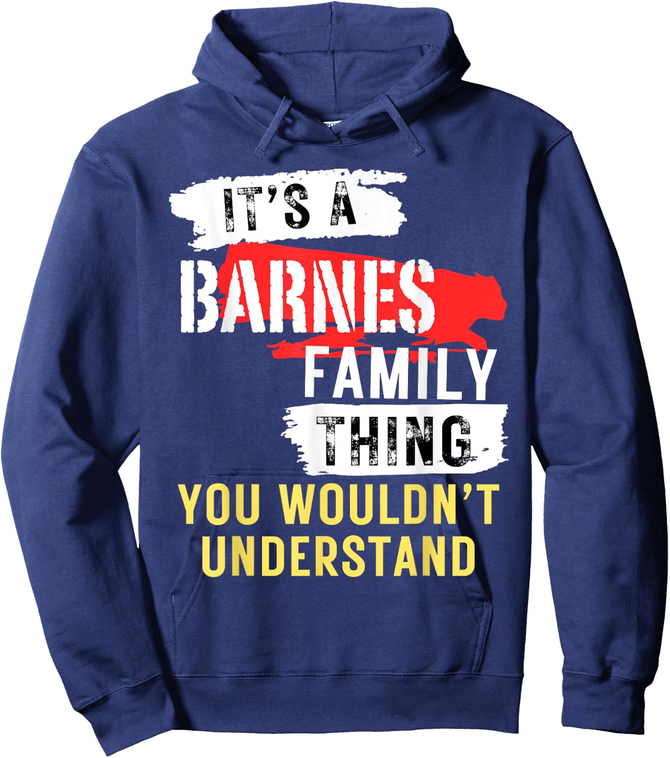 It's A Barnes Family Thing Funny Men's and Women's Hoodie - Hoodie | Navy